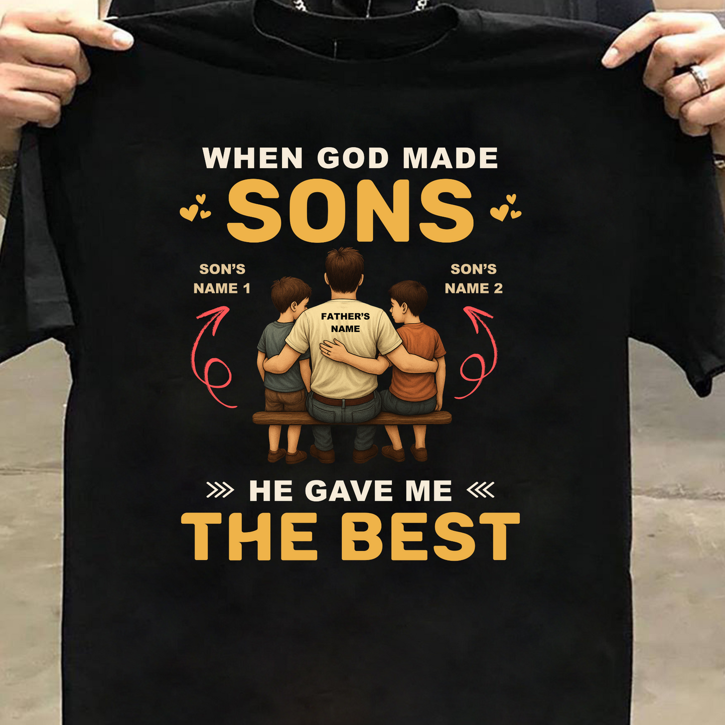 CUSTOMIZATION - FATHER & BEST SONS PREMIUM T-SHIRT
