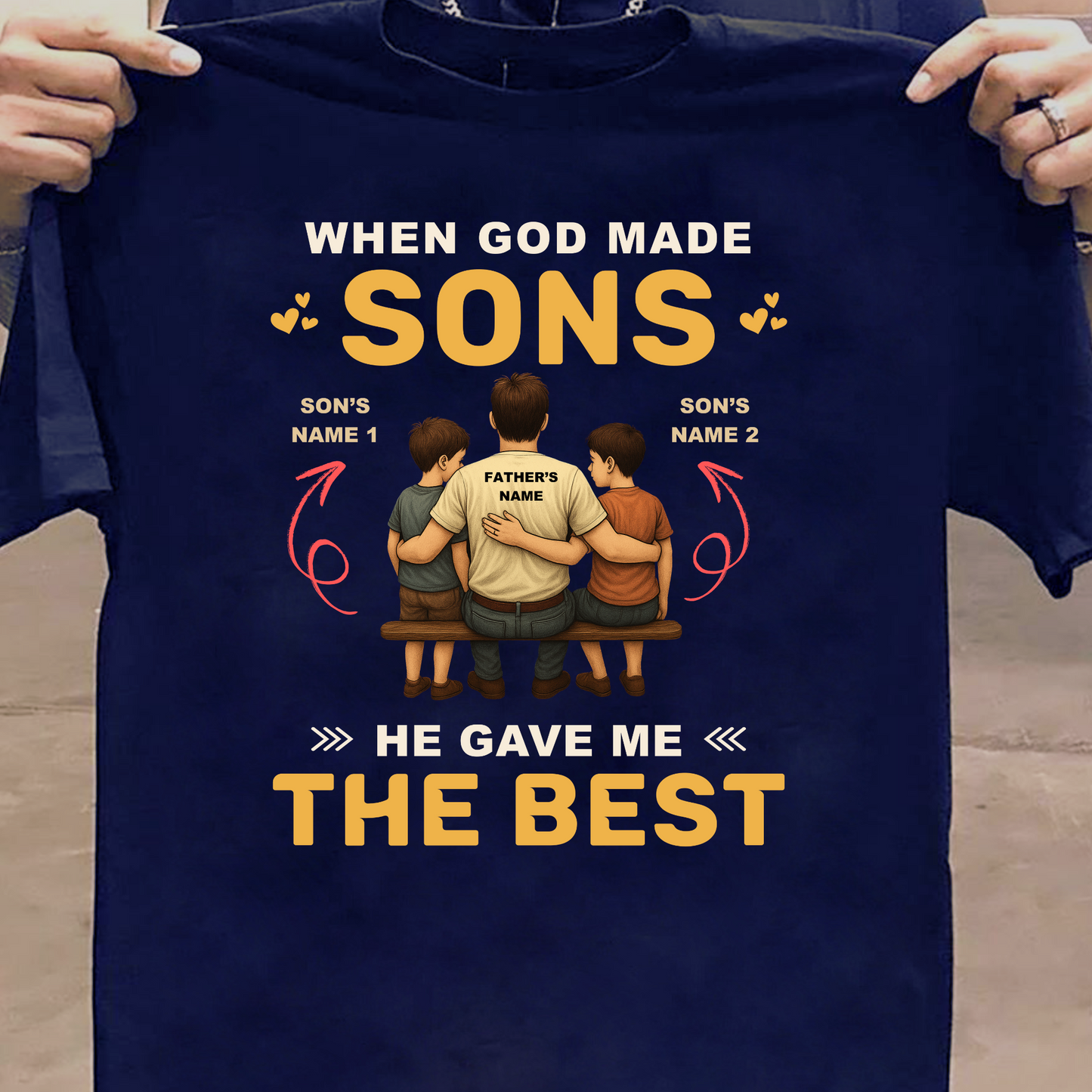CUSTOMIZATION - FATHER & BEST SONS PREMIUM T-SHIRT