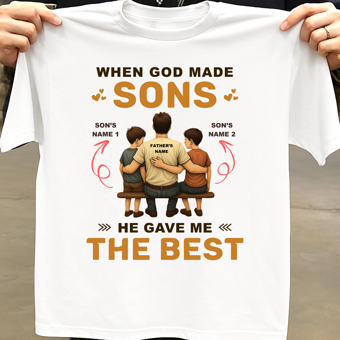 CUSTOMIZATION - FATHER & BEST SONS PREMIUM T-SHIRT
