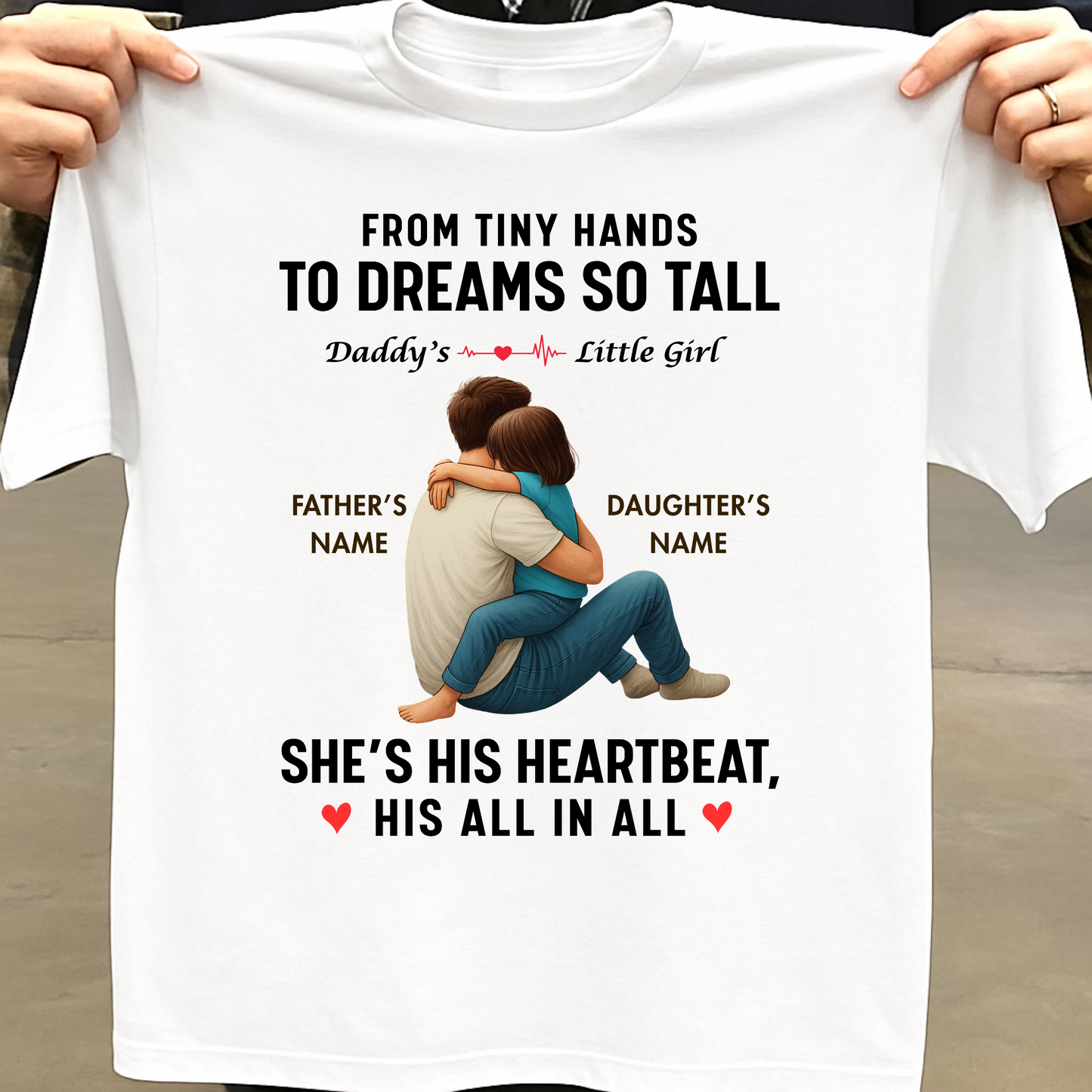 CUSTOMIZED-SHE'S HIS HEARTBEAT (FATHER & DAUGHTER) CLASSIC T-SHIRT