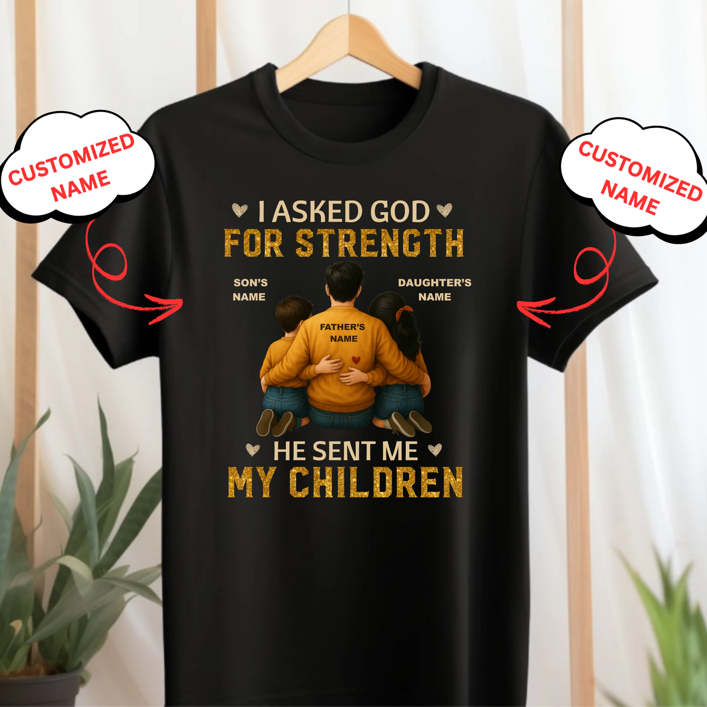 CUSTOMIZATION - FATHER DAUGHTER'S & SON'S STRENGTH PREMIUM T-SHIRT