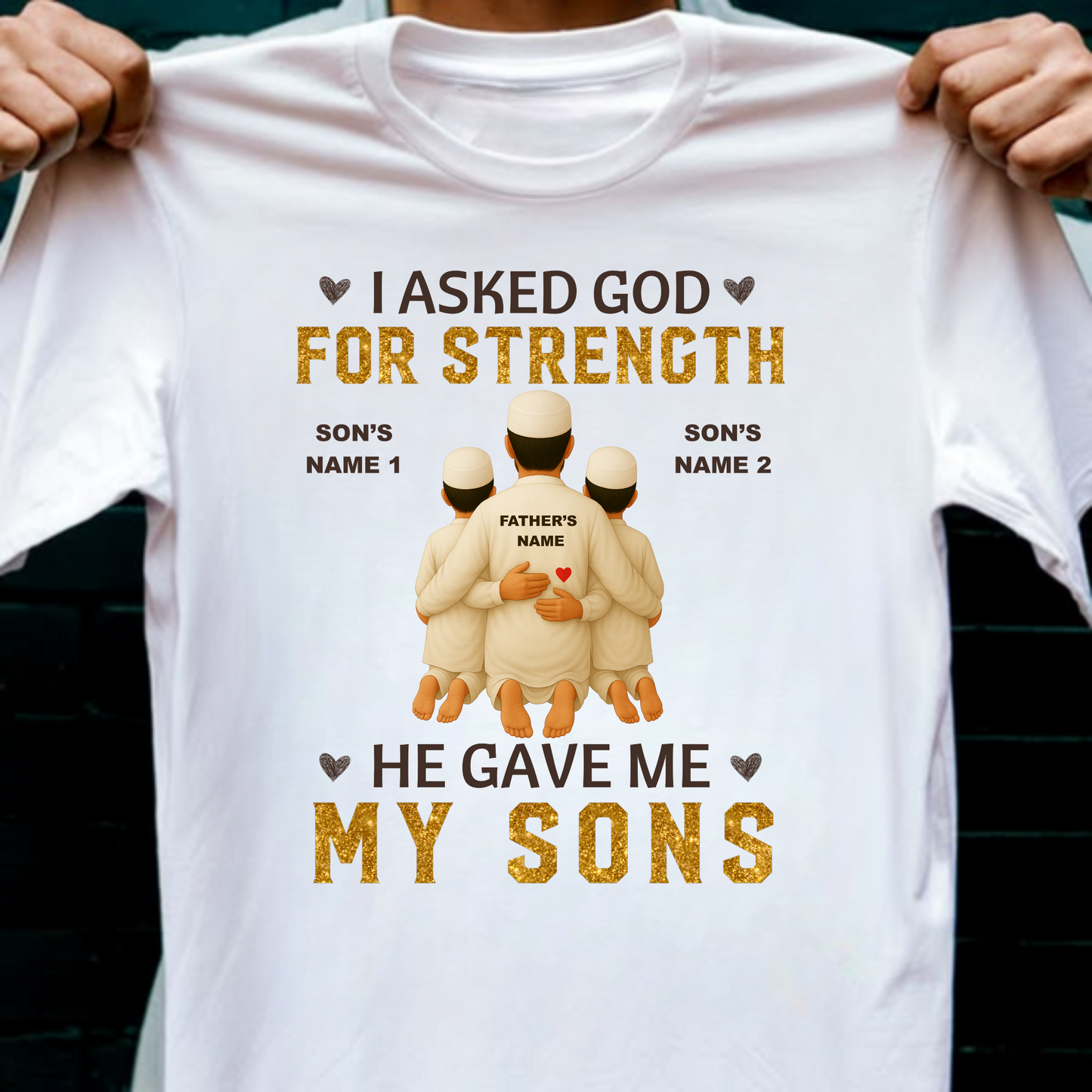 CUSTOMIZED-FATHER & SONS STRENGTH T-SHIRT