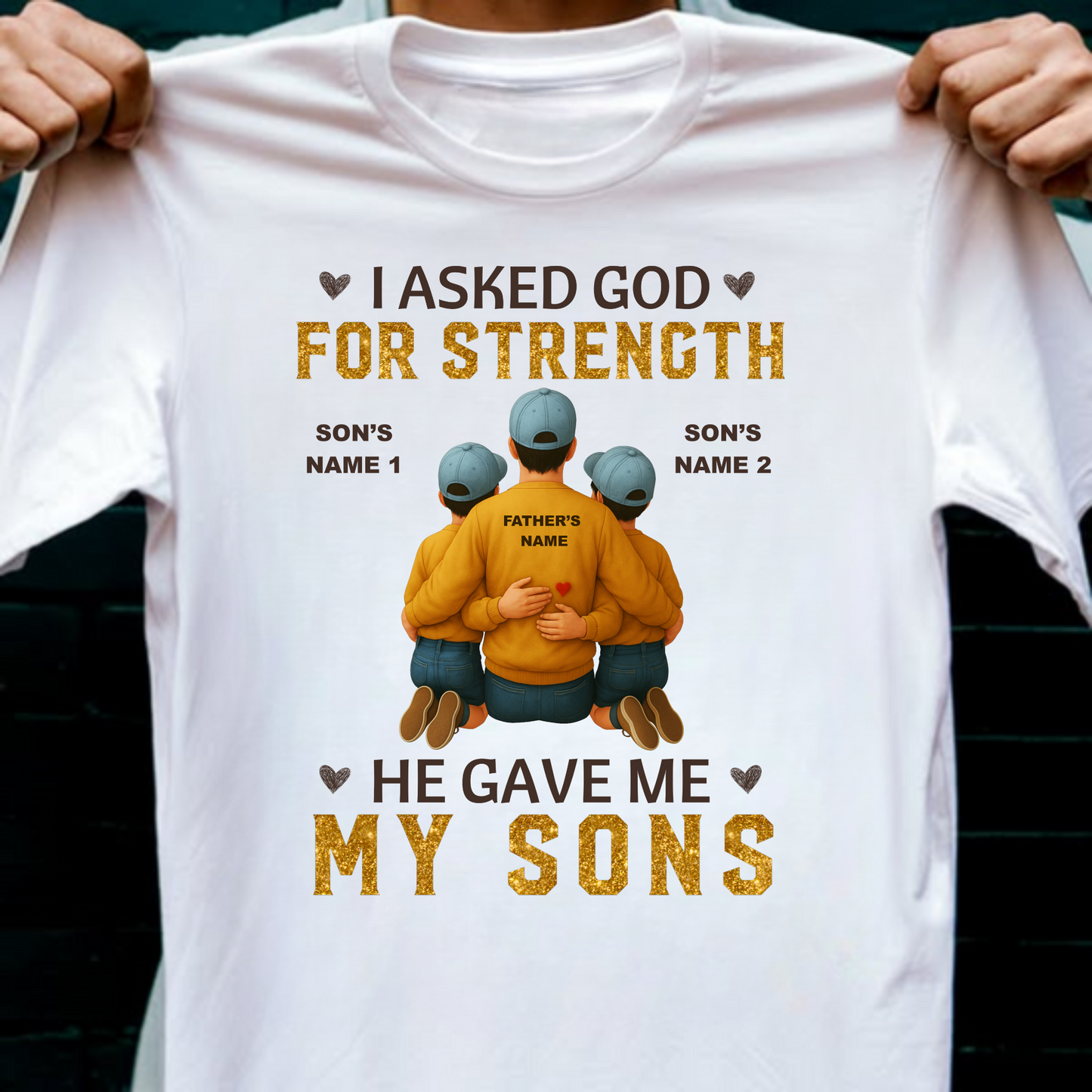 CUSTOMIZED-FATHER & SONS STRENGTH T-SHIRT