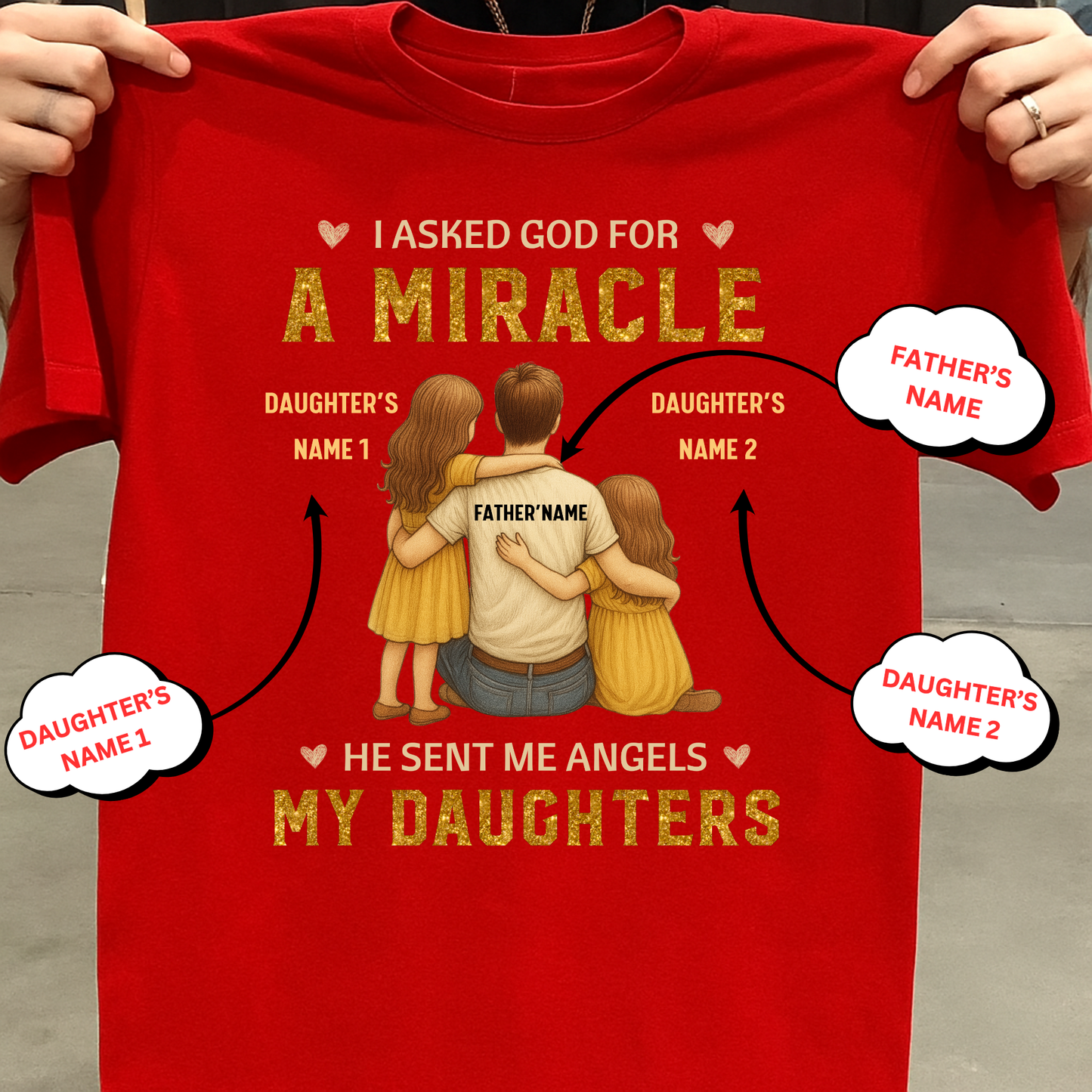 CUSTOMIZED-MIRACLE DAUGHTERS (FATHER) CLASSIC T-SHIRT