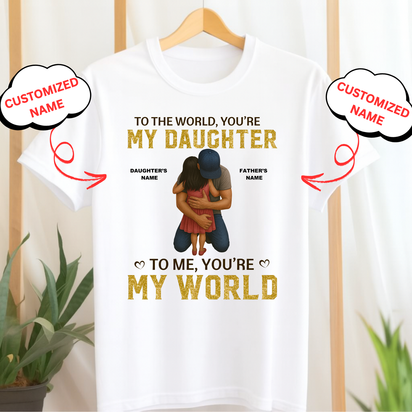 CUSTOMIZATION- FATHER WITH DAUGHTER WORLD CLASSIC T-SHIRT