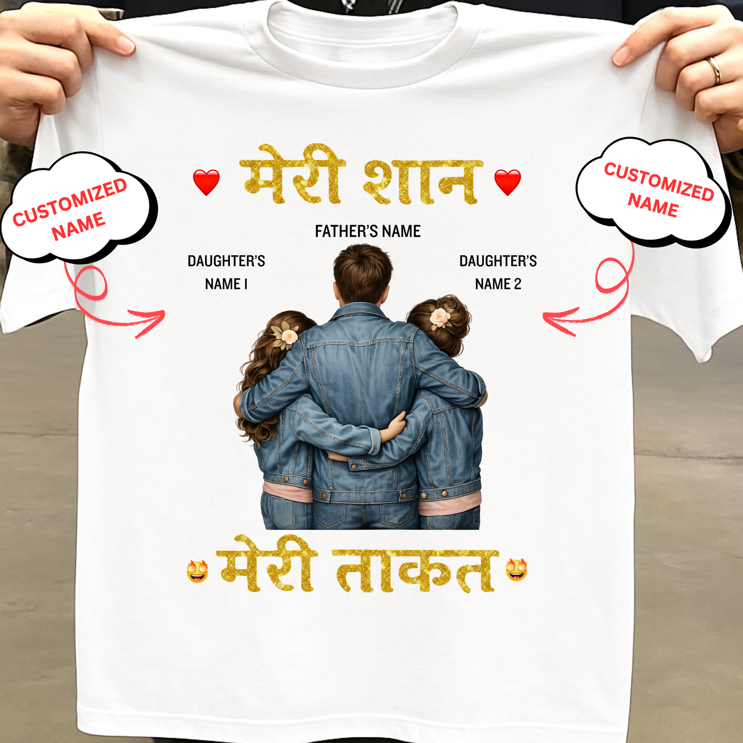 CUSTOMIZED-MERI SHAAN, MERI TAQKAT (FATHER & DAUGHTERS) CLASSIC T-SHIRT