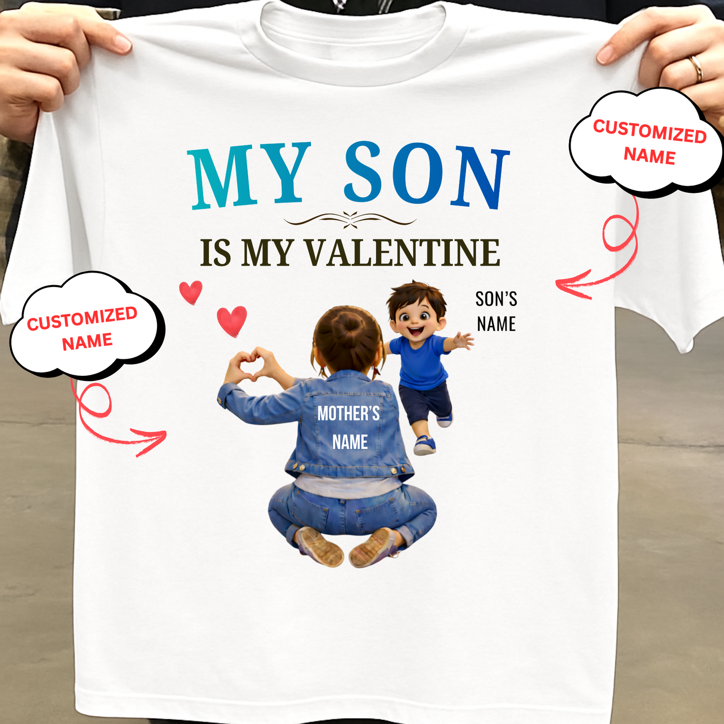 CUSTOMIZED-MY SON IS MY VALENTINE (MOTHER & SON) CLASSIC T-SHIRT