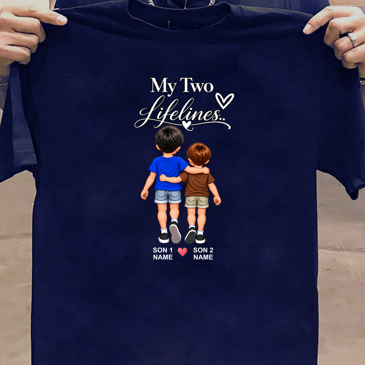 CUSTOMIZED-MY TWO LIFELINES (TWO SONS) CLASSIC T-SHIRT