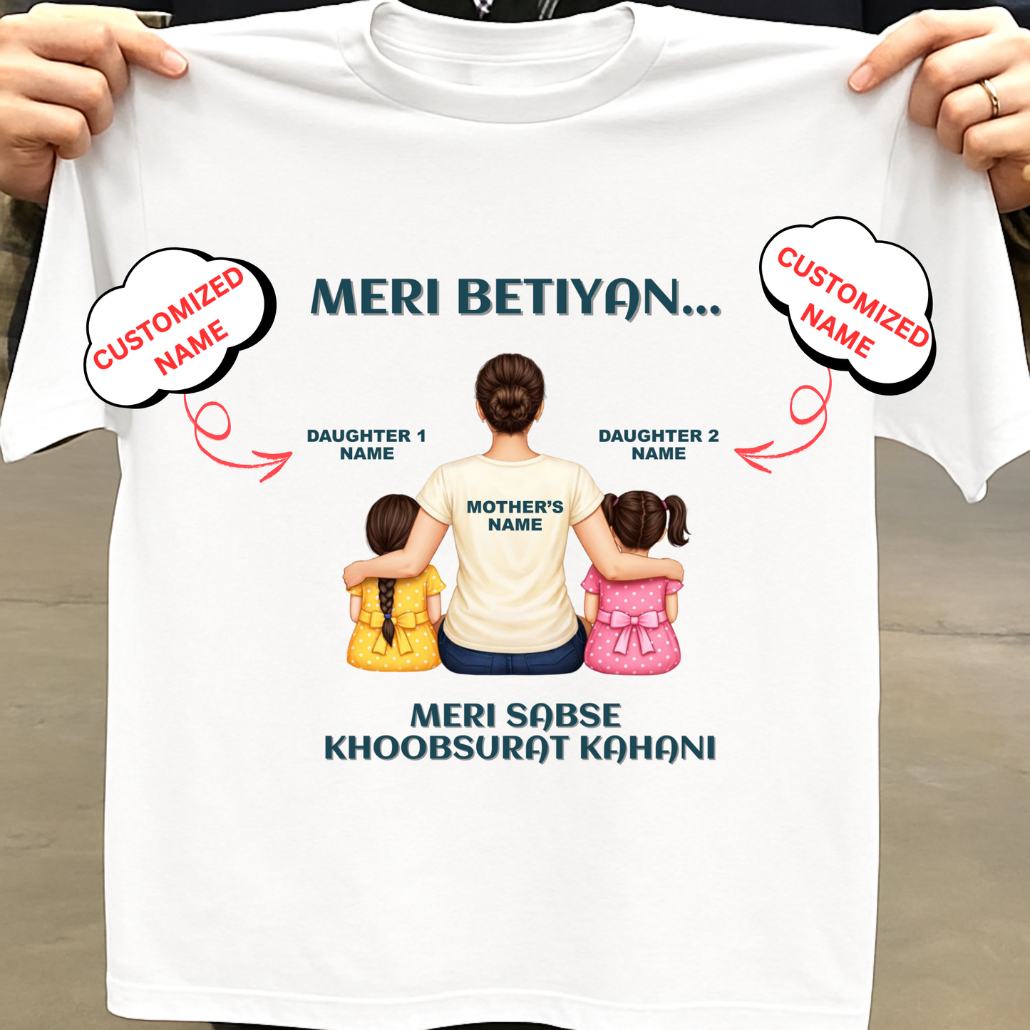 CUSTOMIZED-MERI KAHANI (MOM & DAUGHTERS) CLASSIC T-SHIRT