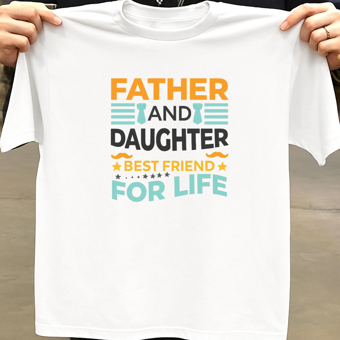 FATHER AND DAUGHTER BEST FRIEND FOR LIFE PREMIUM CLASSIC T-SHIRT