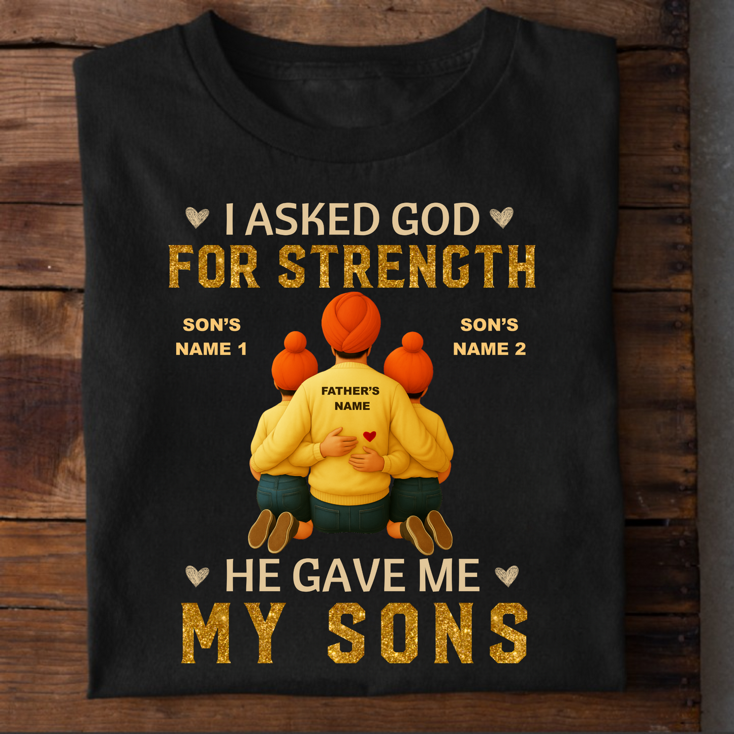 CUSTOMIZED-FATHER & SONS STRENGTH T-SHIRT