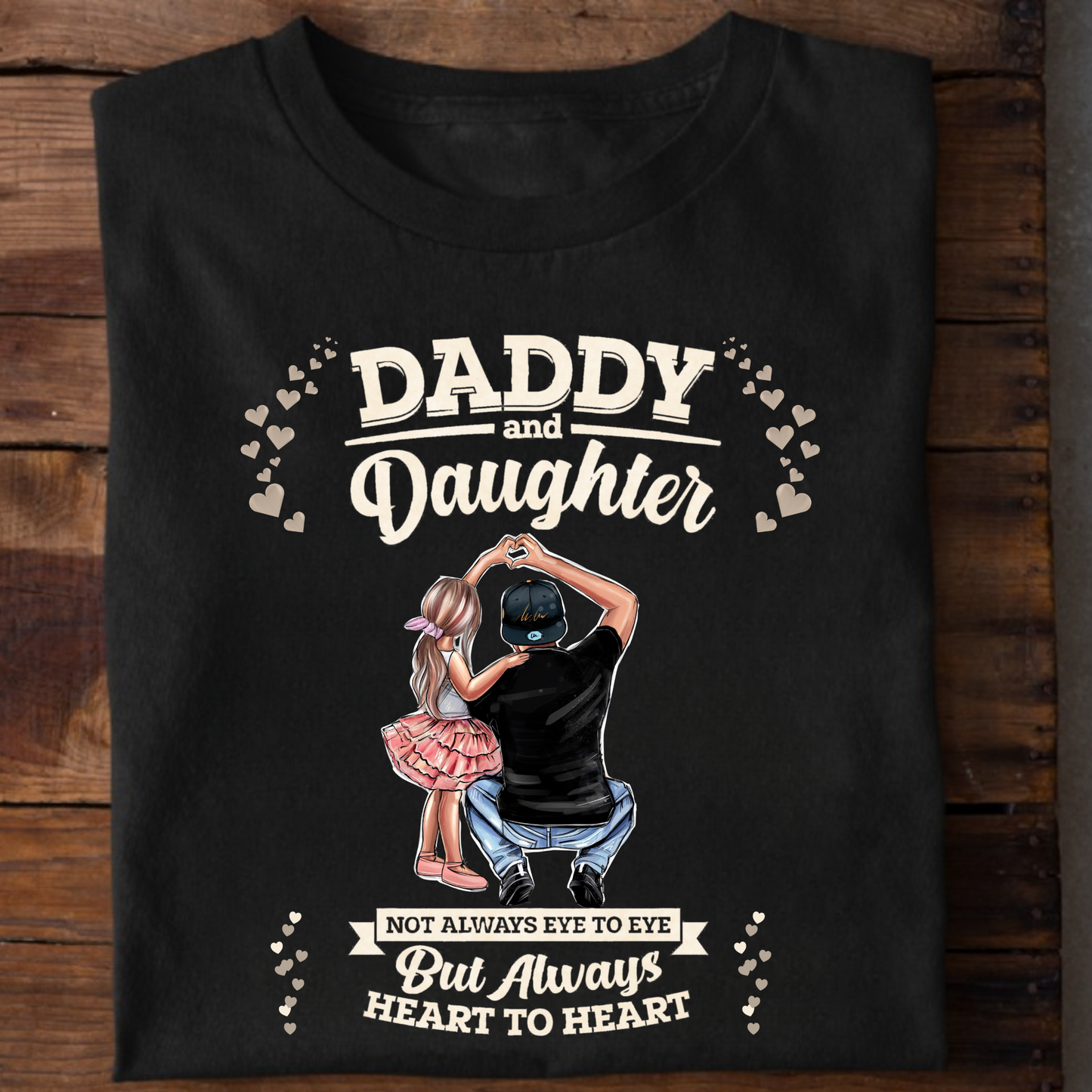 DADDY AND DAUGHTER ALWAYS HEART TO HEART PREMIUM CLASSIC T-SHIRT