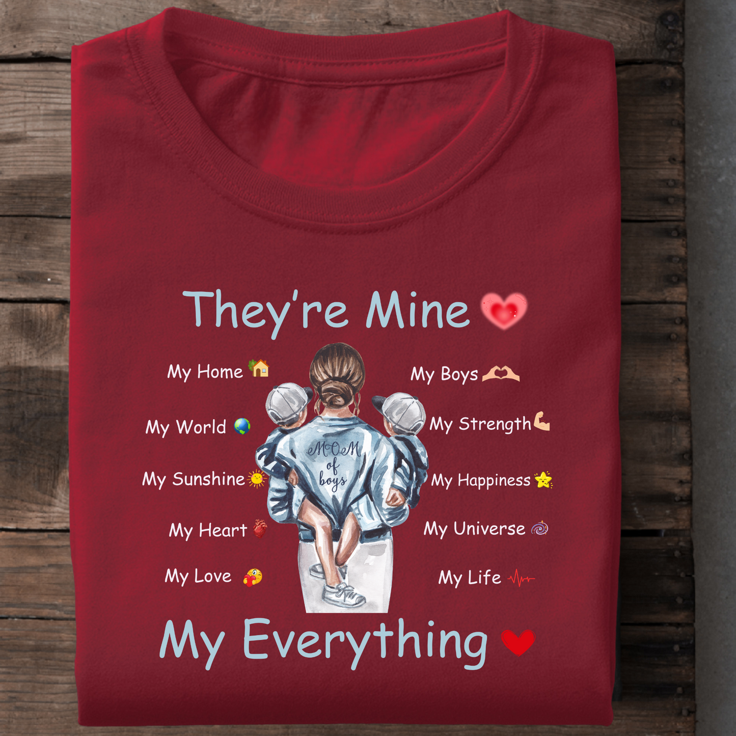 THEY'RE MINE (MOM & SONS) PREMIUM CLASSIC T-SHIRT