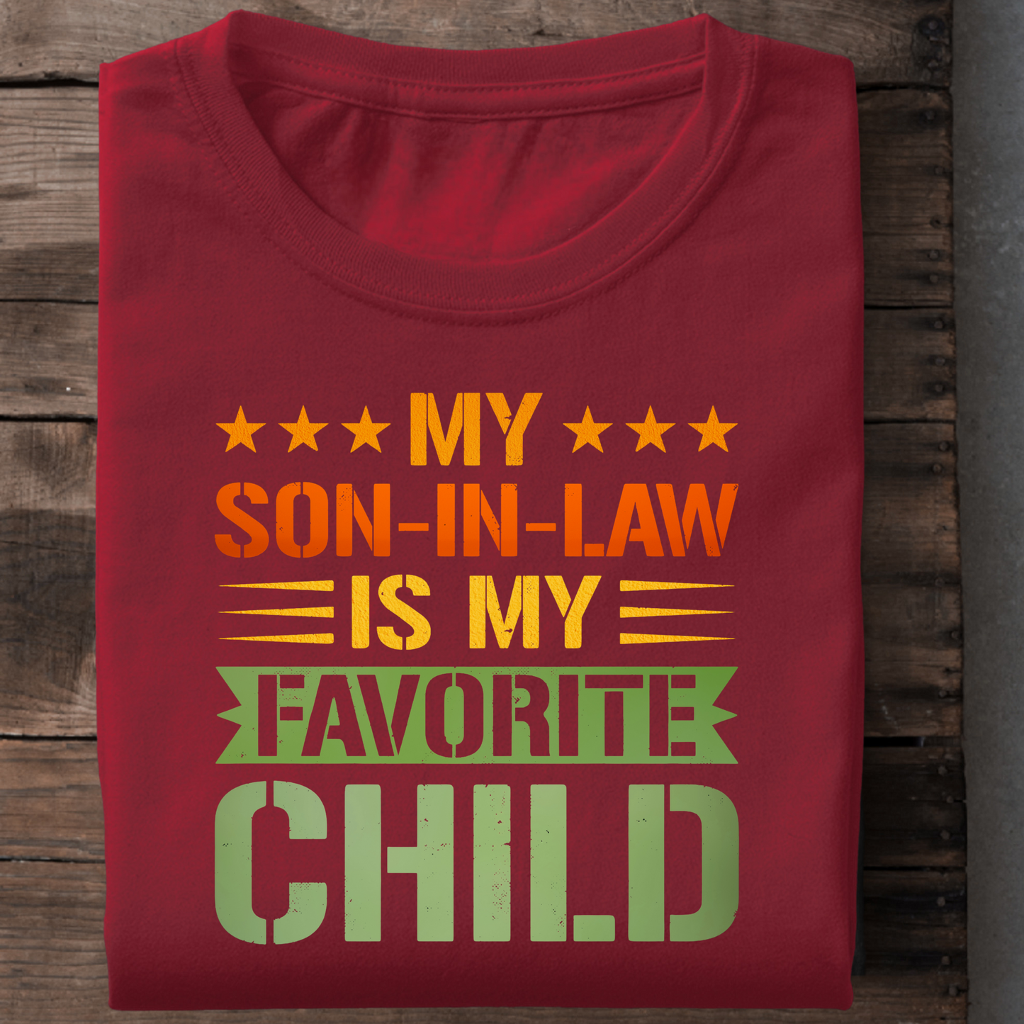 MY SON-IN-LAW IS MY FAVORITE CHILD PREMIUM CLASSIC T-SHIRT