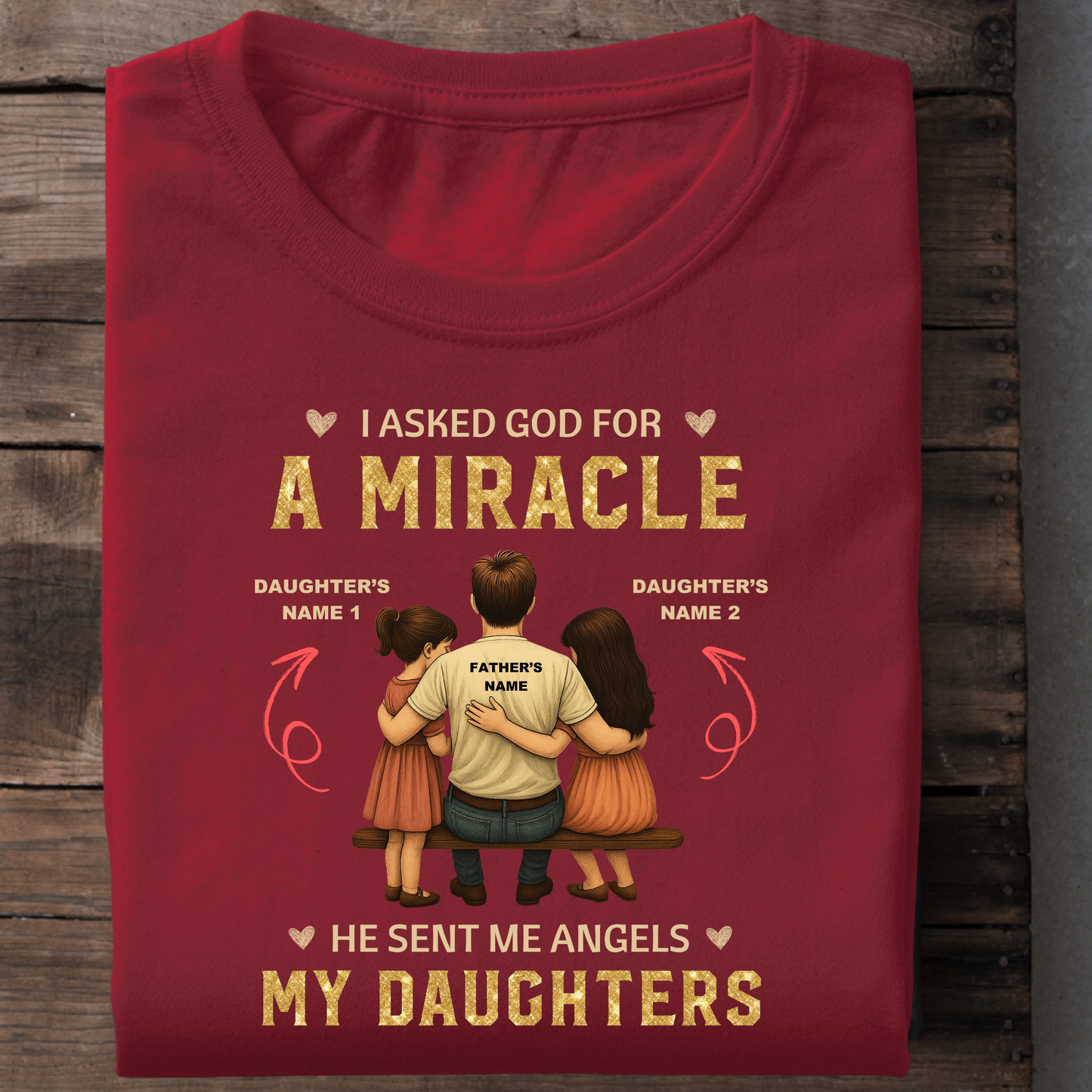 CUSTOMIZATION - FATHER & ANGEL DAUGHTERS MIRACLE PREMIUM T-SHIRT