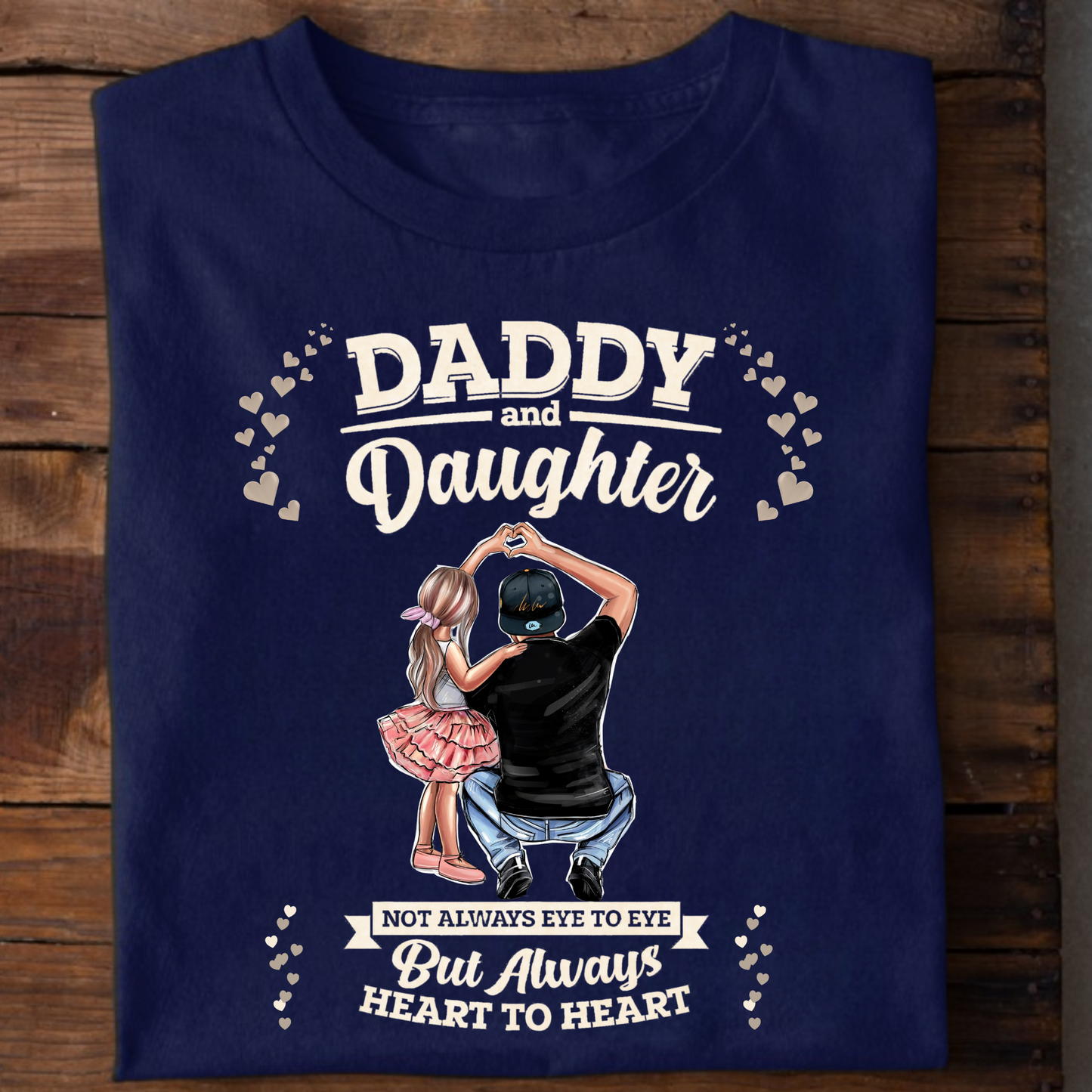 DADDY AND DAUGHTER ALWAYS HEART TO HEART PREMIUM CLASSIC T-SHIRT