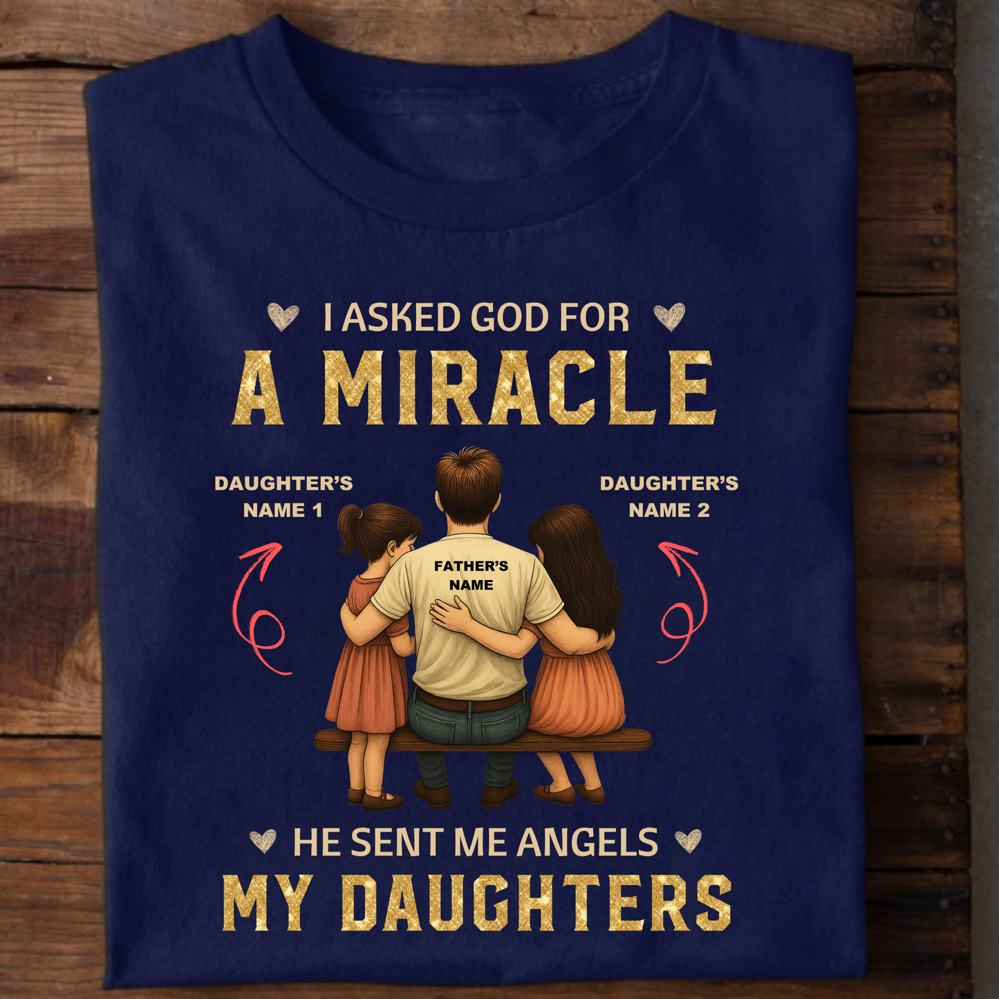 CUSTOMIZATION - FATHER & ANGEL DAUGHTERS MIRACLE PREMIUM T-SHIRT