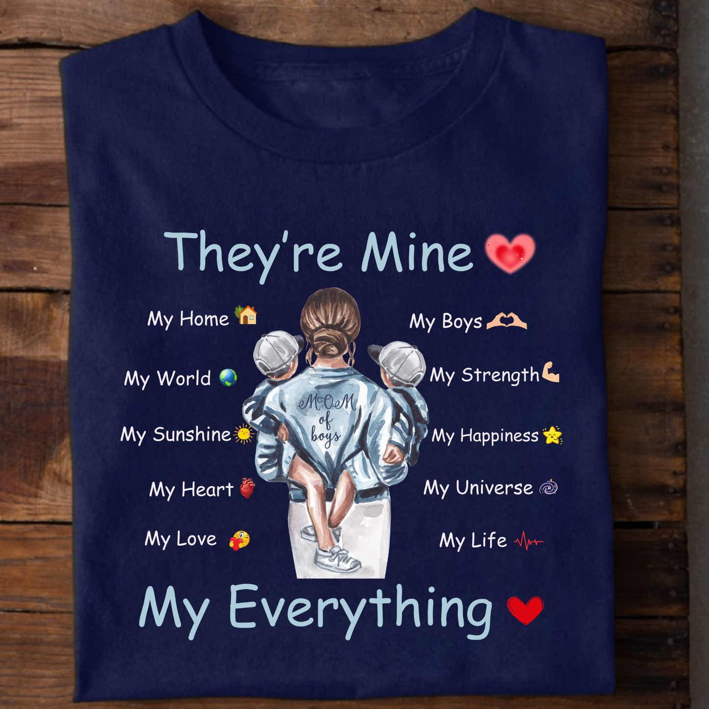 THEY'RE MINE (MOM & SONS) PREMIUM CLASSIC T-SHIRT