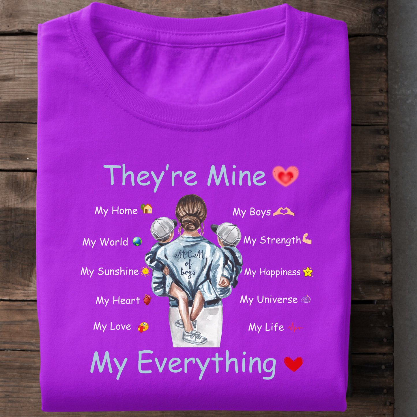THEY'RE MINE (MOM & SONS) PREMIUM CLASSIC T-SHIRT