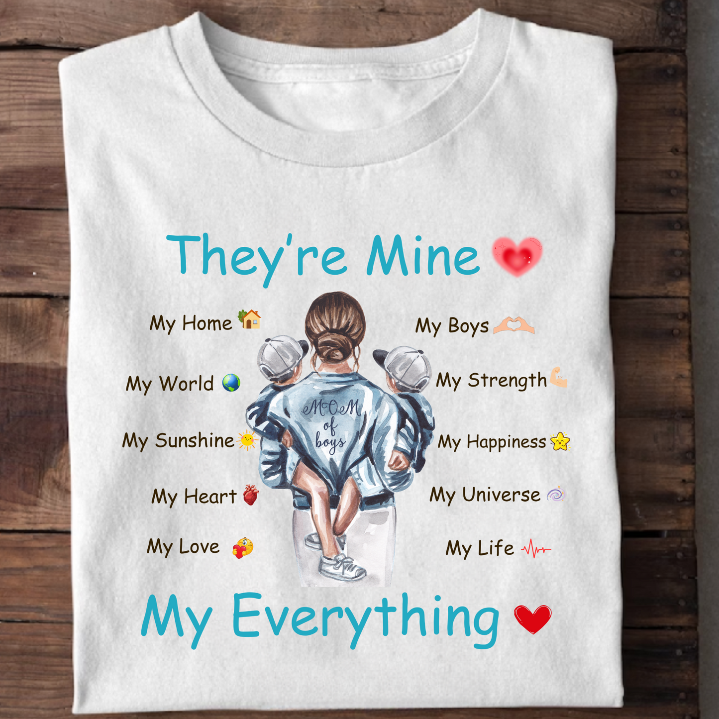 THEY'RE MINE (MOM & SONS) PREMIUM CLASSIC T-SHIRT