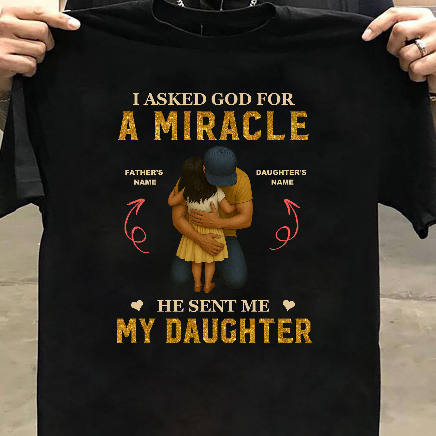 CUSTOMIZATION - FATHER & DAUGHTER MIRACLE PREMIUM T-SHIRT