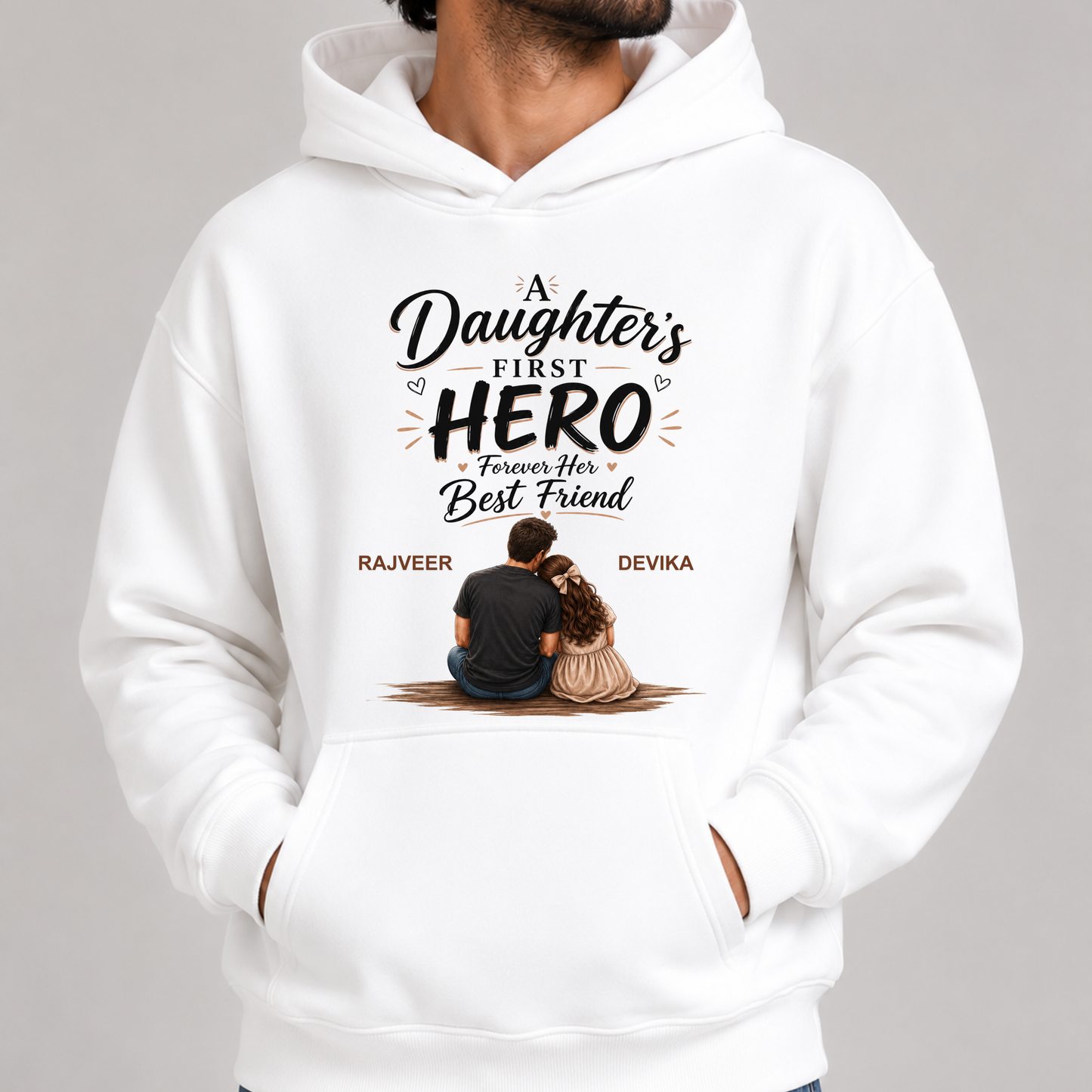 CUSTOMIZED - A DAUGHTER'S FIRST HERO PREMIUM  HOODIE