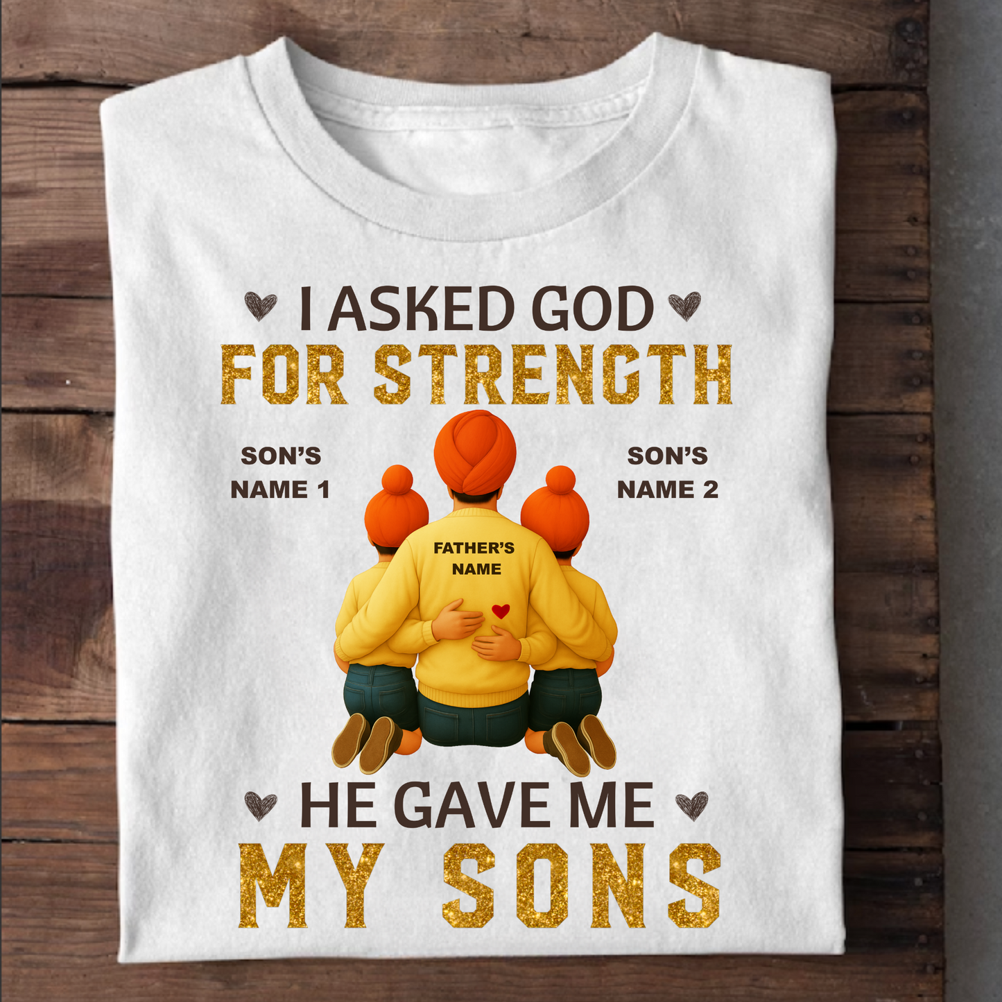 CUSTOMIZED-FATHER & SONS STRENGTH T-SHIRT
