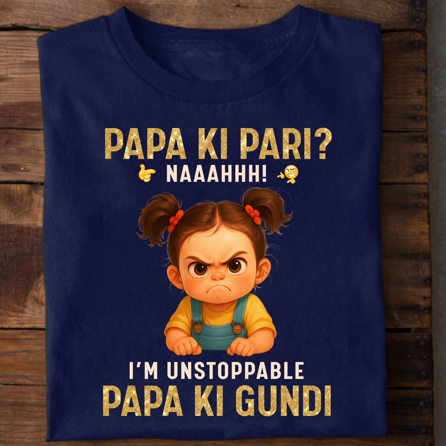 PAPA KI PARI, PAPA KI GUNDI KIDS & ADULT CLASSIC T-SHIRT