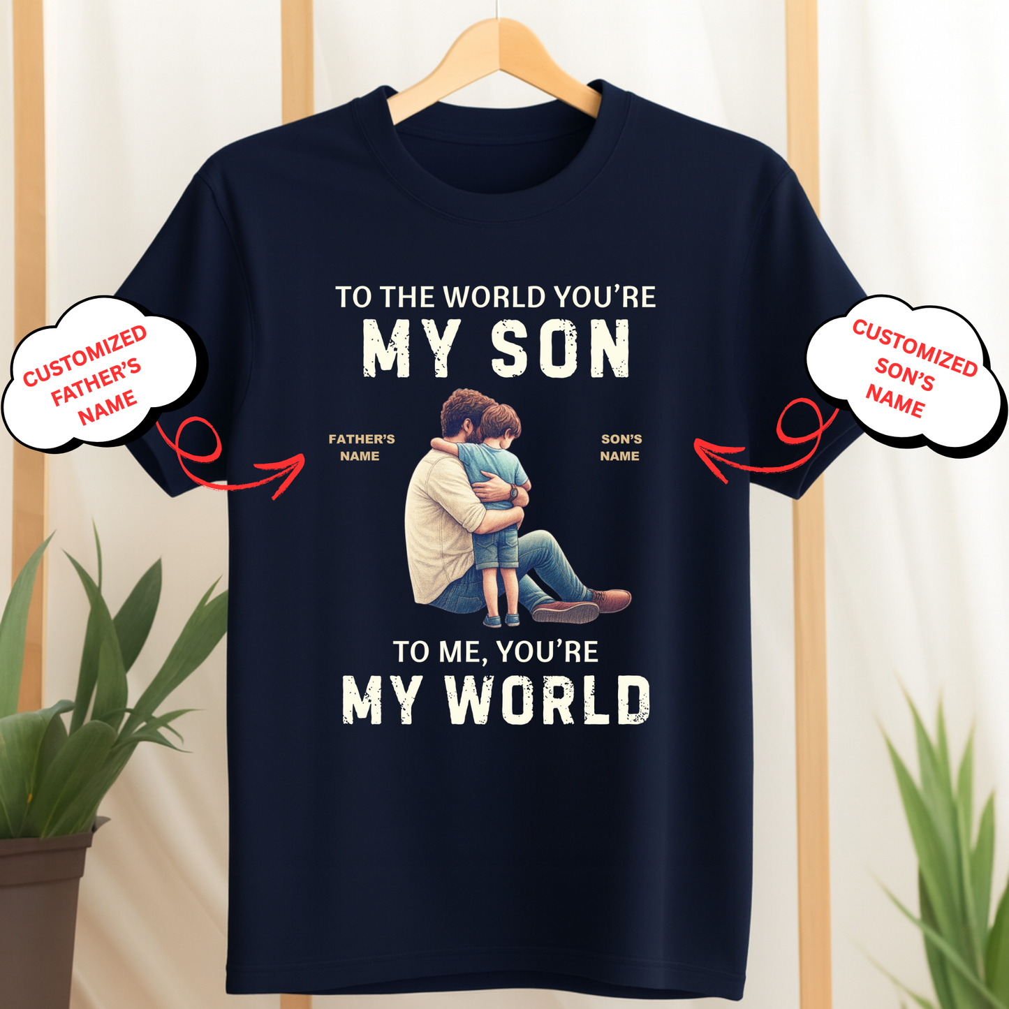 CUSTOMIZED-MY SON MY WORLD (FATHER) CLASSIC T-SHIRT