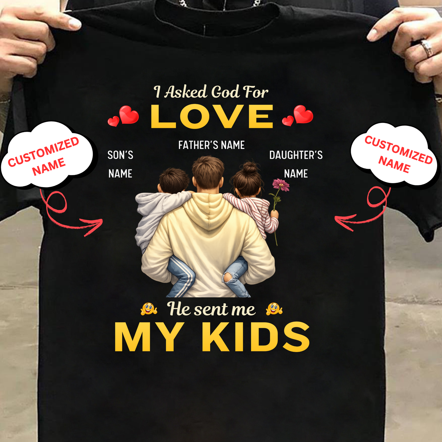 CUSTOMIZED-MY LOVE MY KIDS (FATHER WITH SON AN DAUGHTER) CLASSIC T-SHIRT