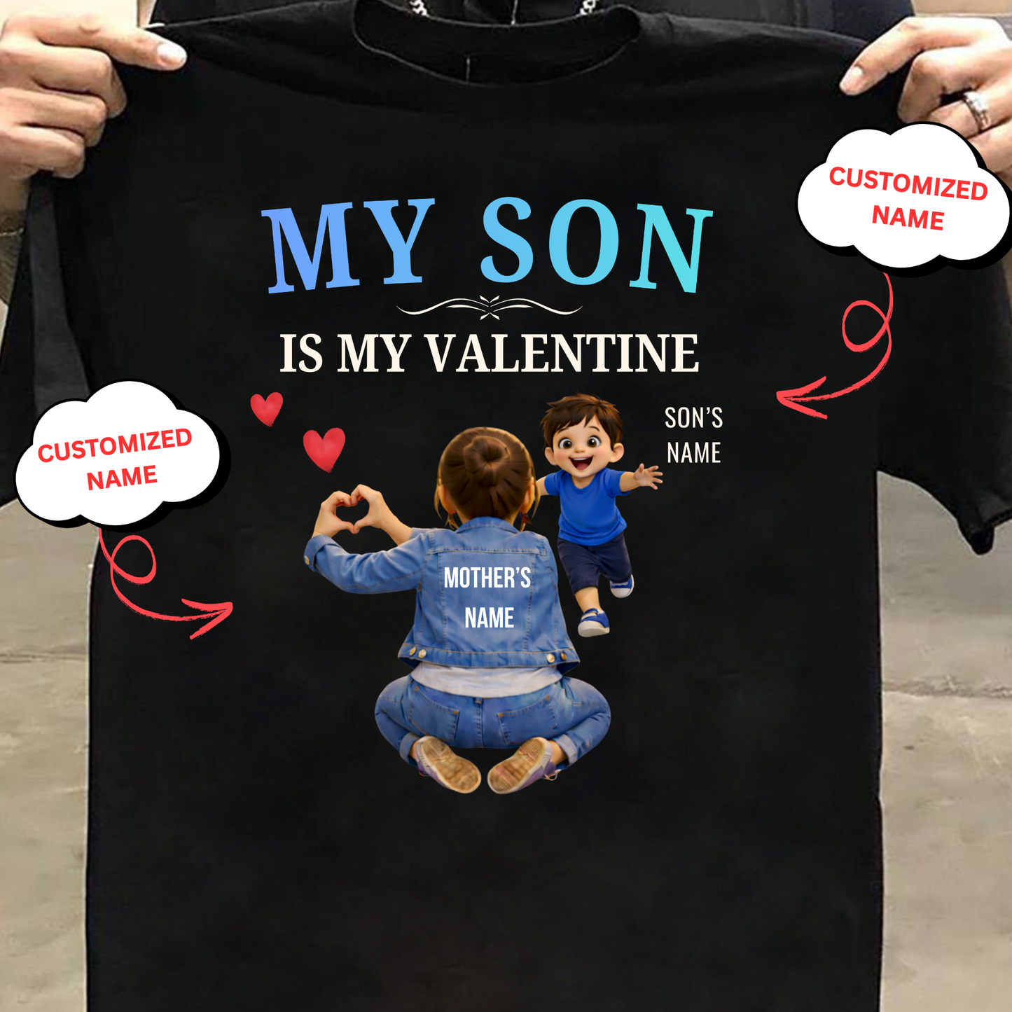 CUSTOMIZED-MY SON IS MY VALENTINE (MOTHER & SON) CLASSIC T-SHIRT
