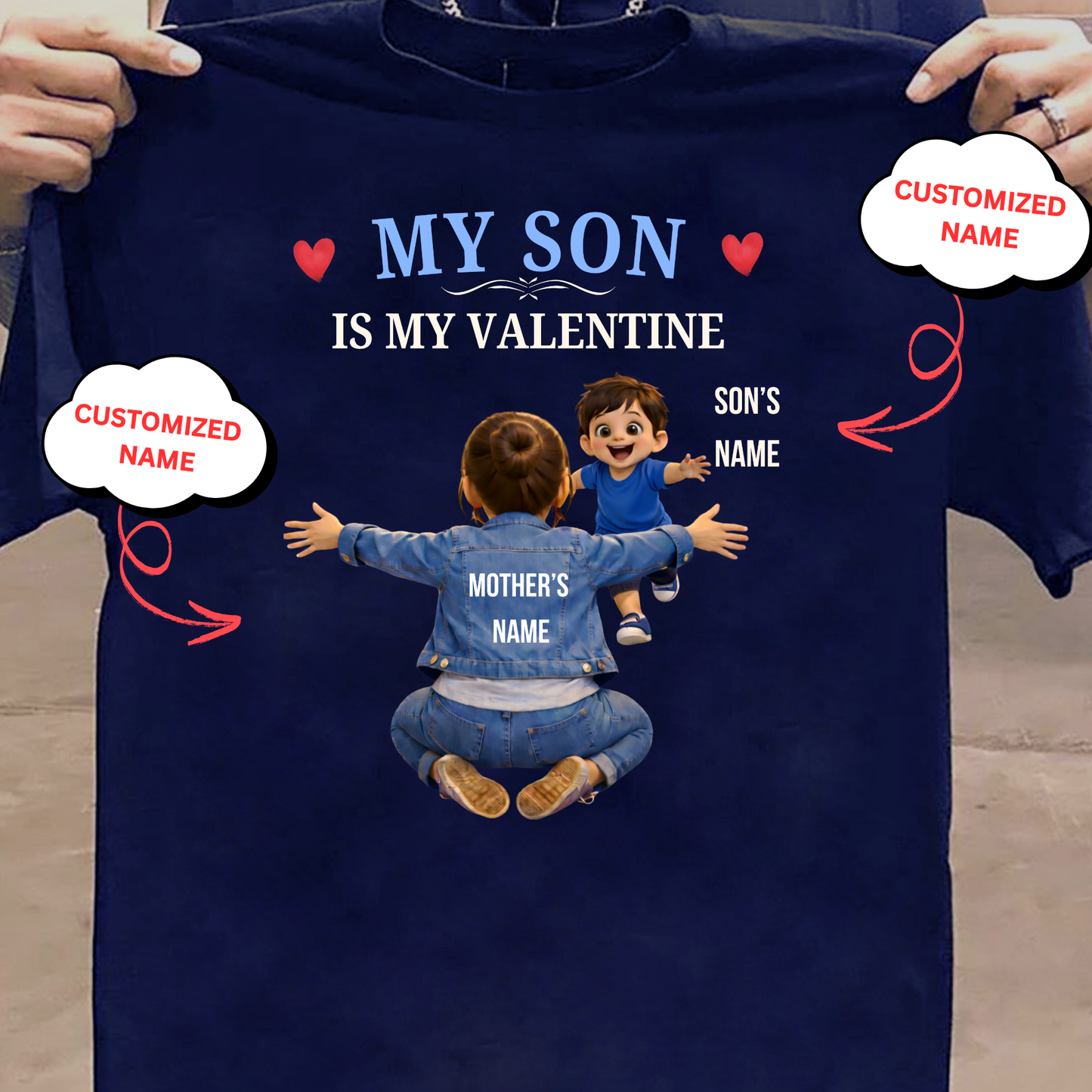 CUSTOMIZED-MY SON IS MY VALENTINE (MOTHER & SON) CLASSIC T-SHIRT
