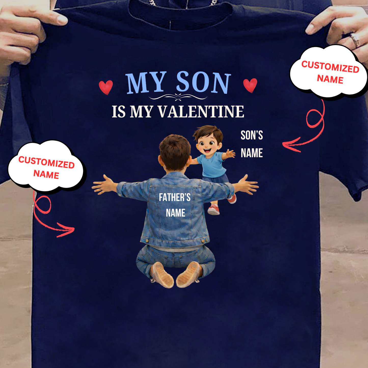 CUSTOMIZED-MY SON IS MY VALENTINE (FATHER & SON) CLASSIC T-SHIRT