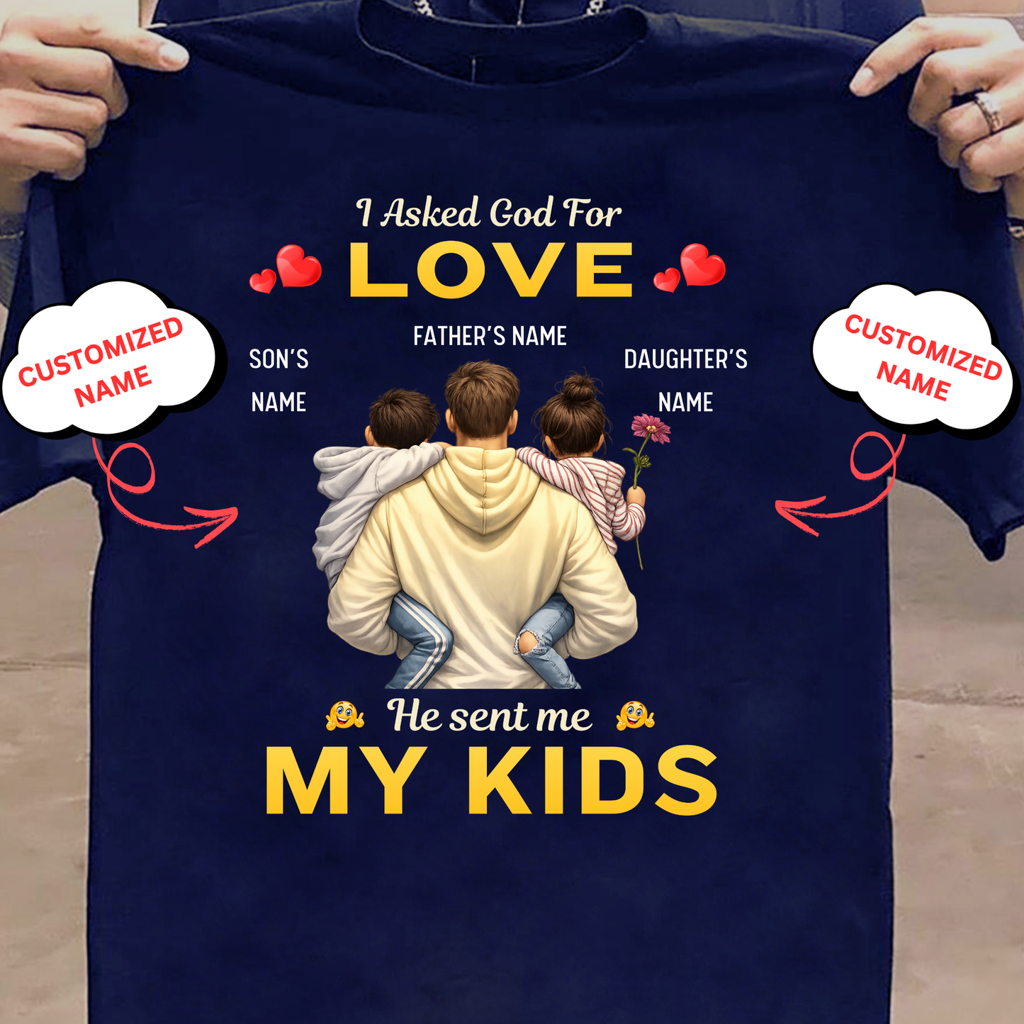 CUSTOMIZED-MY LOVE MY KIDS (FATHER WITH SON AN DAUGHTER) CLASSIC T-SHIRT