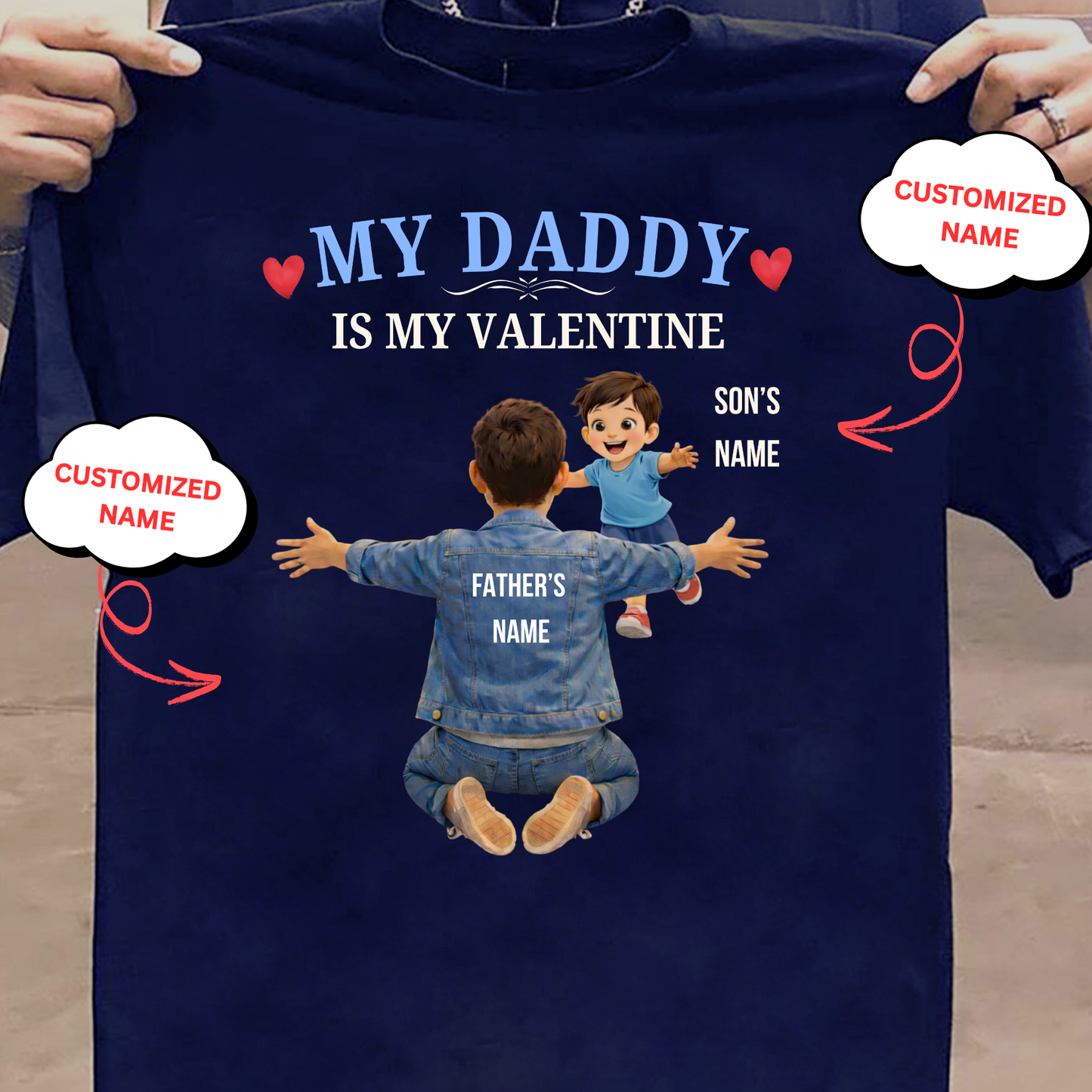 CUSTOMIZED-MY DADDY IS MY VALENTINE (FATHER & SON) KIDS CLASSIC T-SHIRT