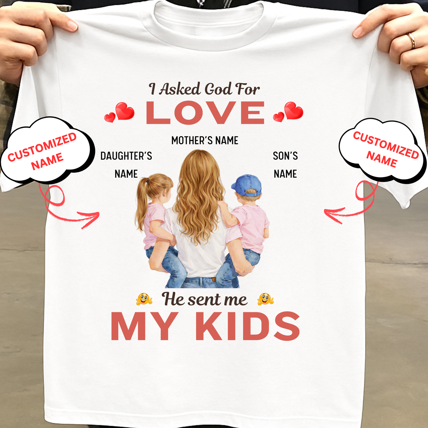 CUSTOMIZED-MY LOVE MY KIDS (MOTHER WITH SON AN DAUGHTER) CLASSIC T-SHIRT