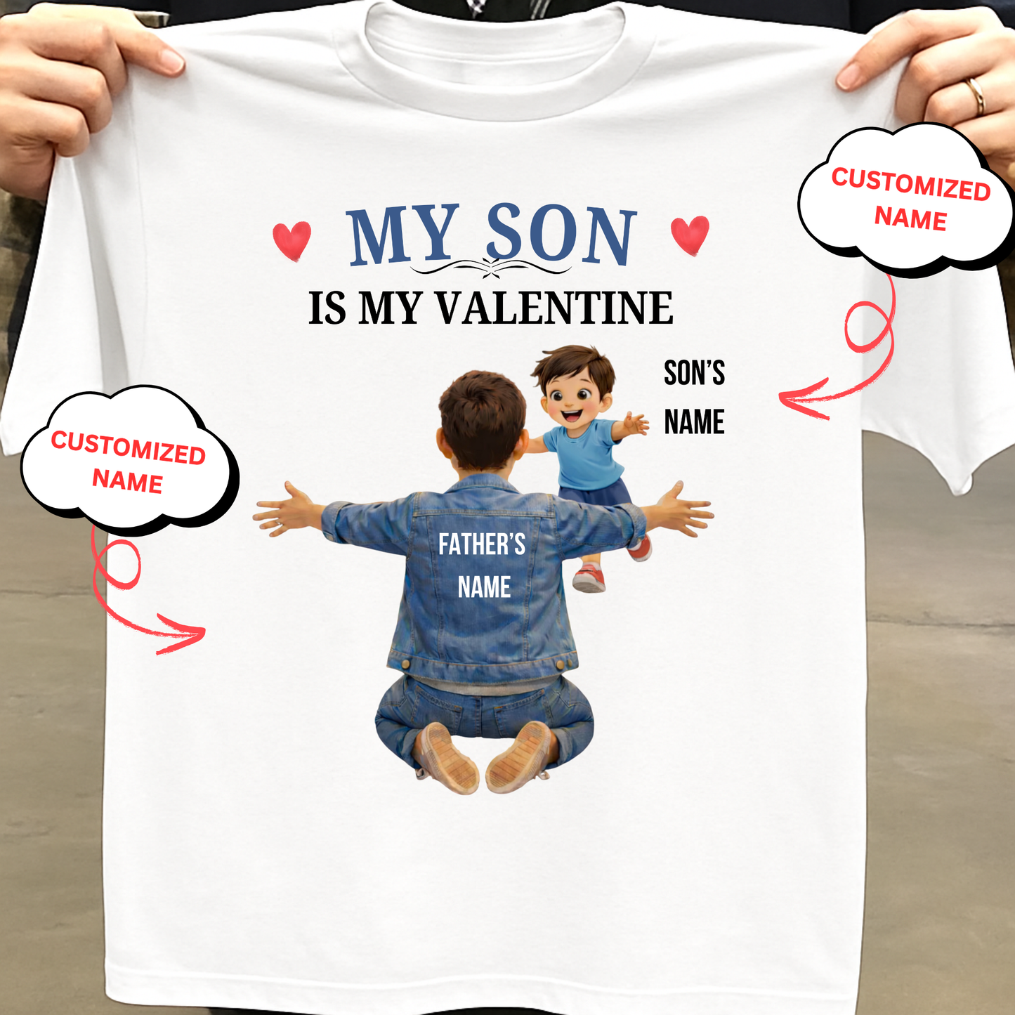 CUSTOMIZED-MY SON IS MY VALENTINE (FATHER & SON) CLASSIC T-SHIRT