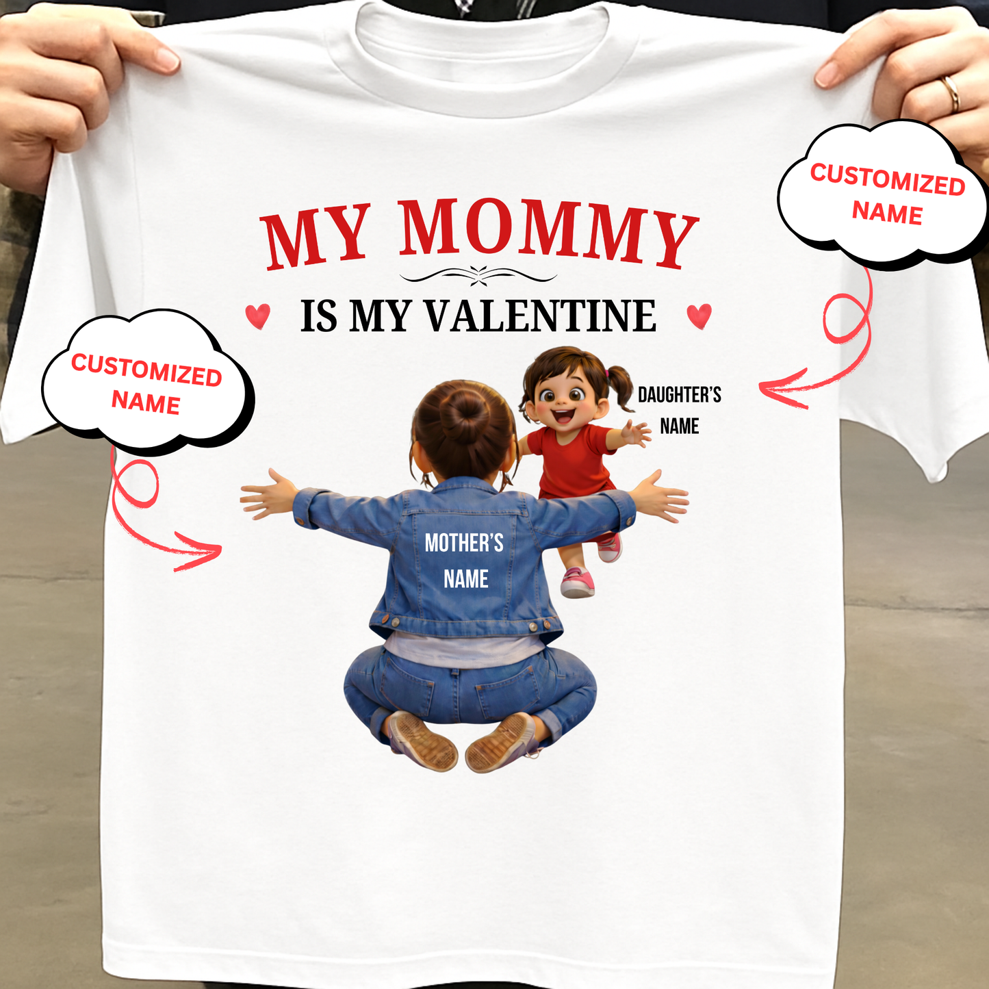 CUSTOMIZED-MY MOMMY IS MY VALENTINE (MOTHER & DAUGHTER) KIDS CLASSIC T-SHIRT