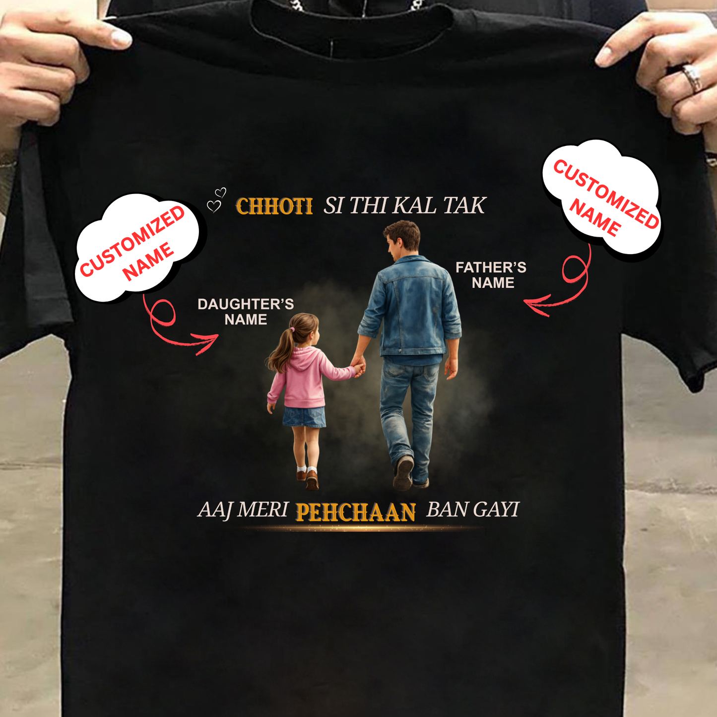 CUSTOMIZED-MERI PEHCHAAN (DAD & DAUGHTER) CLASSIC T-SHIRT