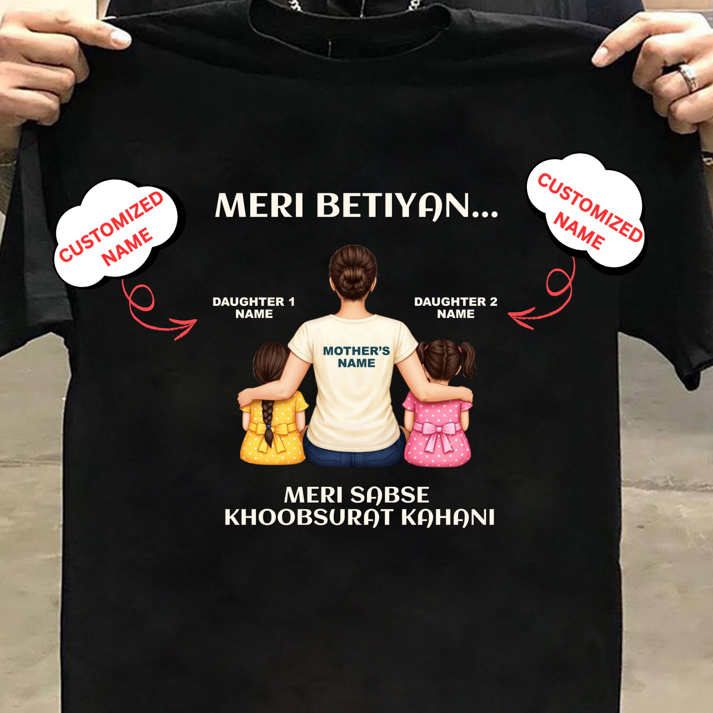 CUSTOMIZED-MERI KAHANI (MOM & DAUGHTERS) CLASSIC T-SHIRT
