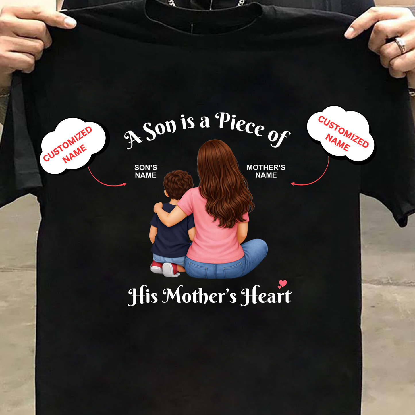 CUSTOMIZED- PIECE OF HEART (MOTHER & SON) CLASSIC T-SHIRT