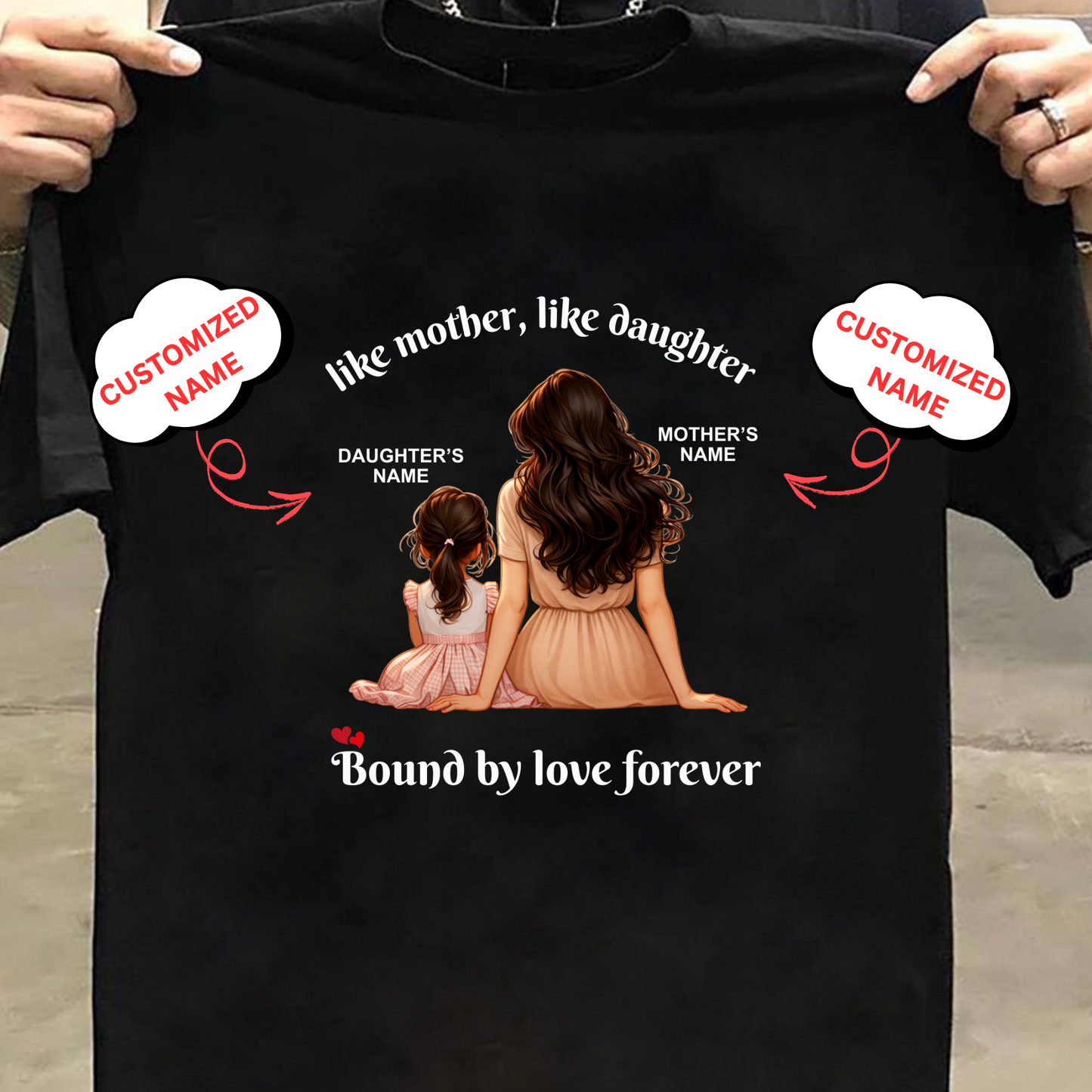 CUSTOMIZED-LIKE MOTHER, LIKE DAUGHTER (MOM & DAUGHTER) CLASSIC T-SHIRT