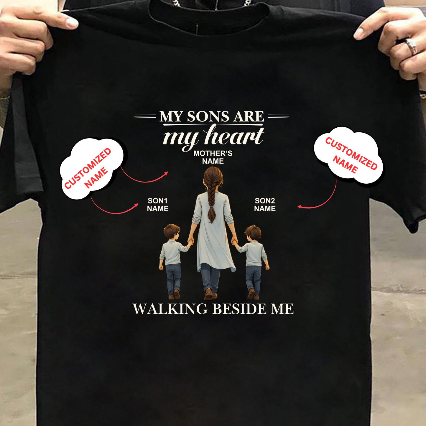 CUSTOMIZED- WALKING BESIDE ME (MOM & SONS) CLASSIC T-SHIRT