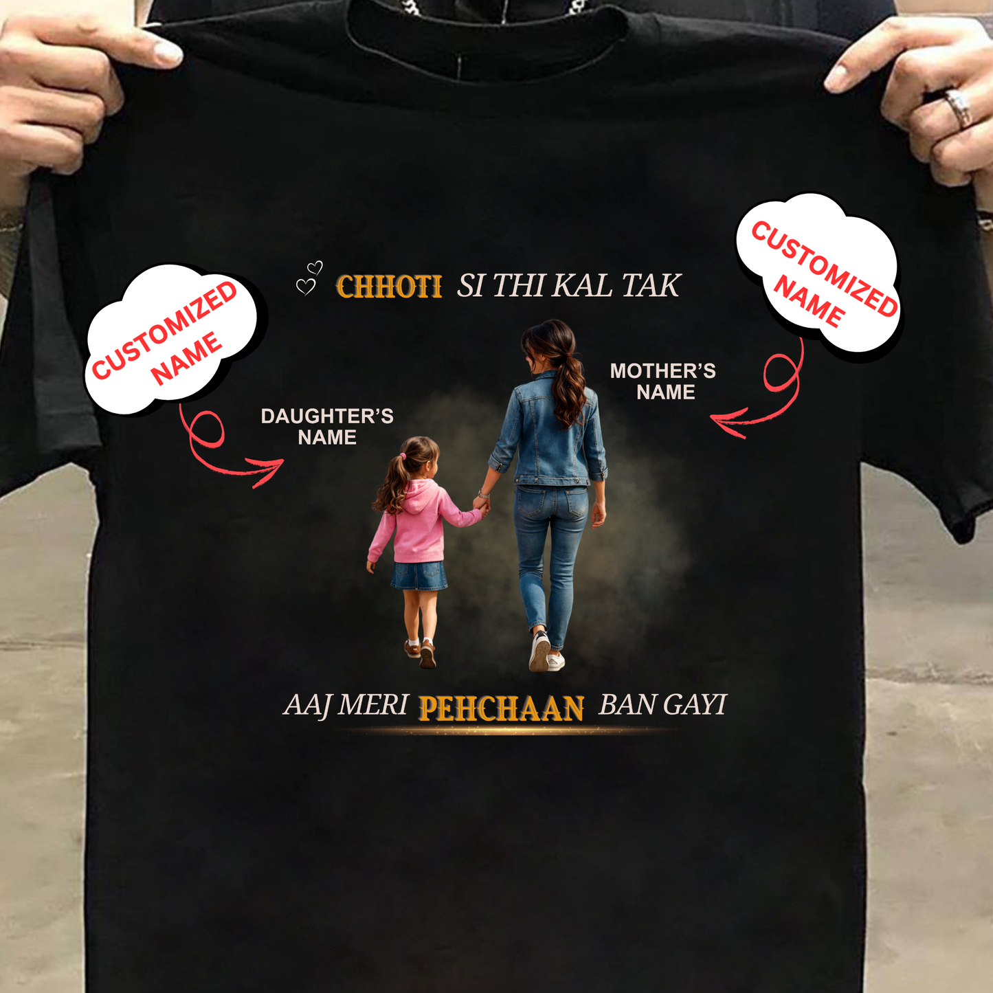 CUSTOMIZED-MERI PEHCHAAN (MOM & DAUGHTER) CLASSIC T-SHIRT
