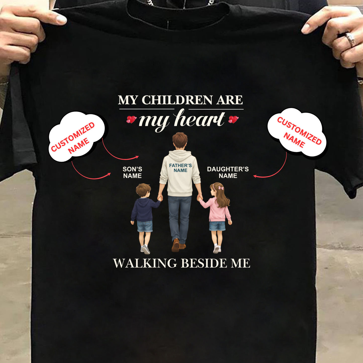 CUSTOMIZED- WALKING BESIDE ME (DAD & KIDS) CLASSIC T-SHIRT