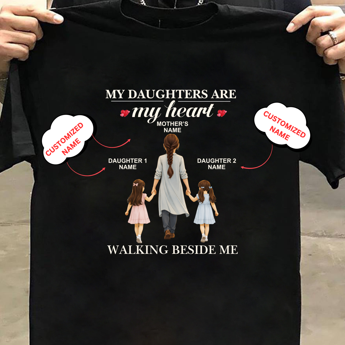 CUSTOMIZED- WALKING BESIDE ME (MOM & DAUGHTERS) CLASSIC T-SHIRT