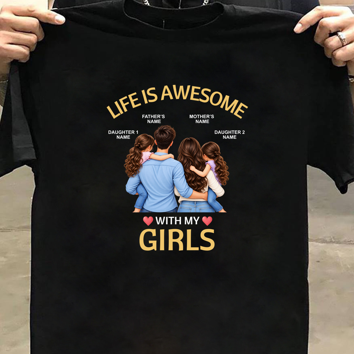 CUSTOMIZED - LIFE IS AWESOME WITH MY GIRLS (FAMILY)  CLASSIC T-SHIRT