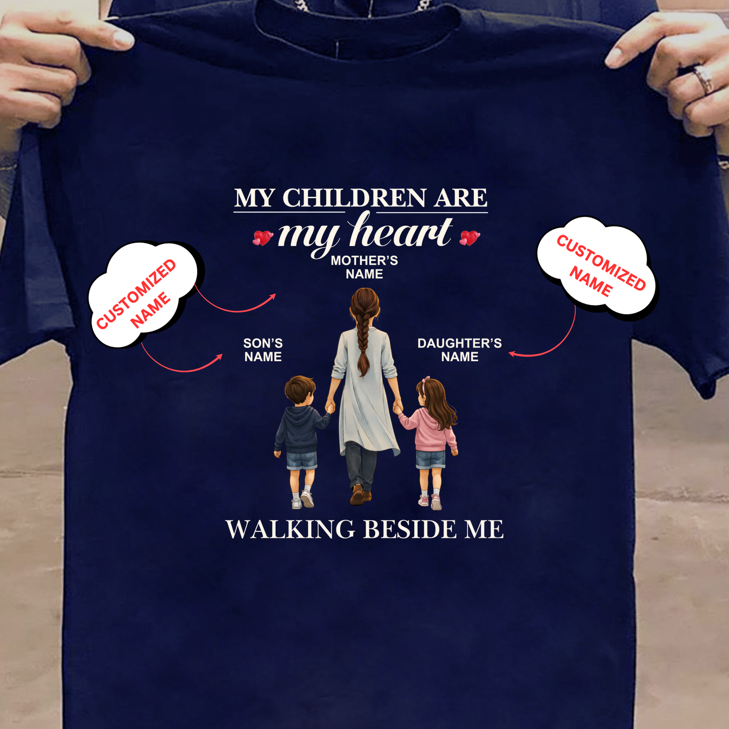 CUSTOMIZED- WALKING BESIDE ME (MOM & KIDS) CLASSIC T-SHIRT