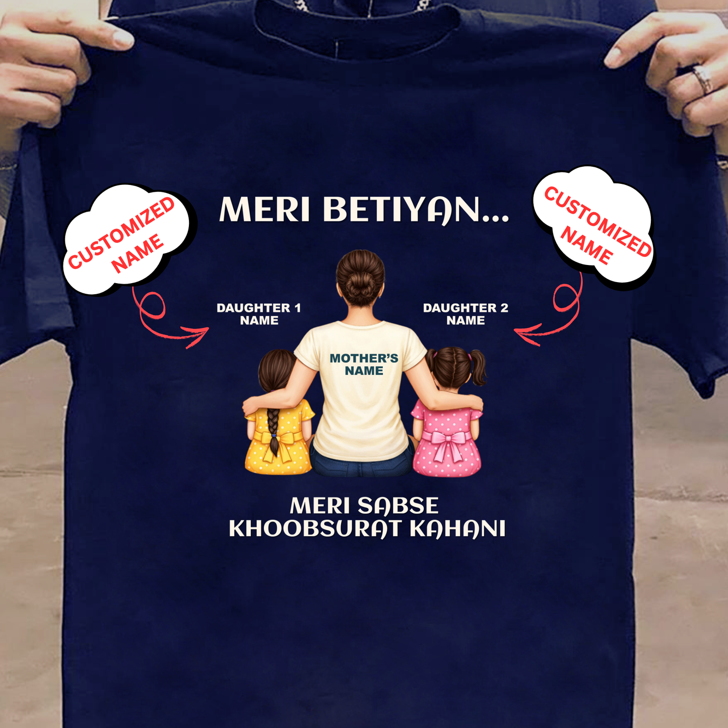 CUSTOMIZED-MERI KAHANI (MOM & DAUGHTERS) CLASSIC T-SHIRT