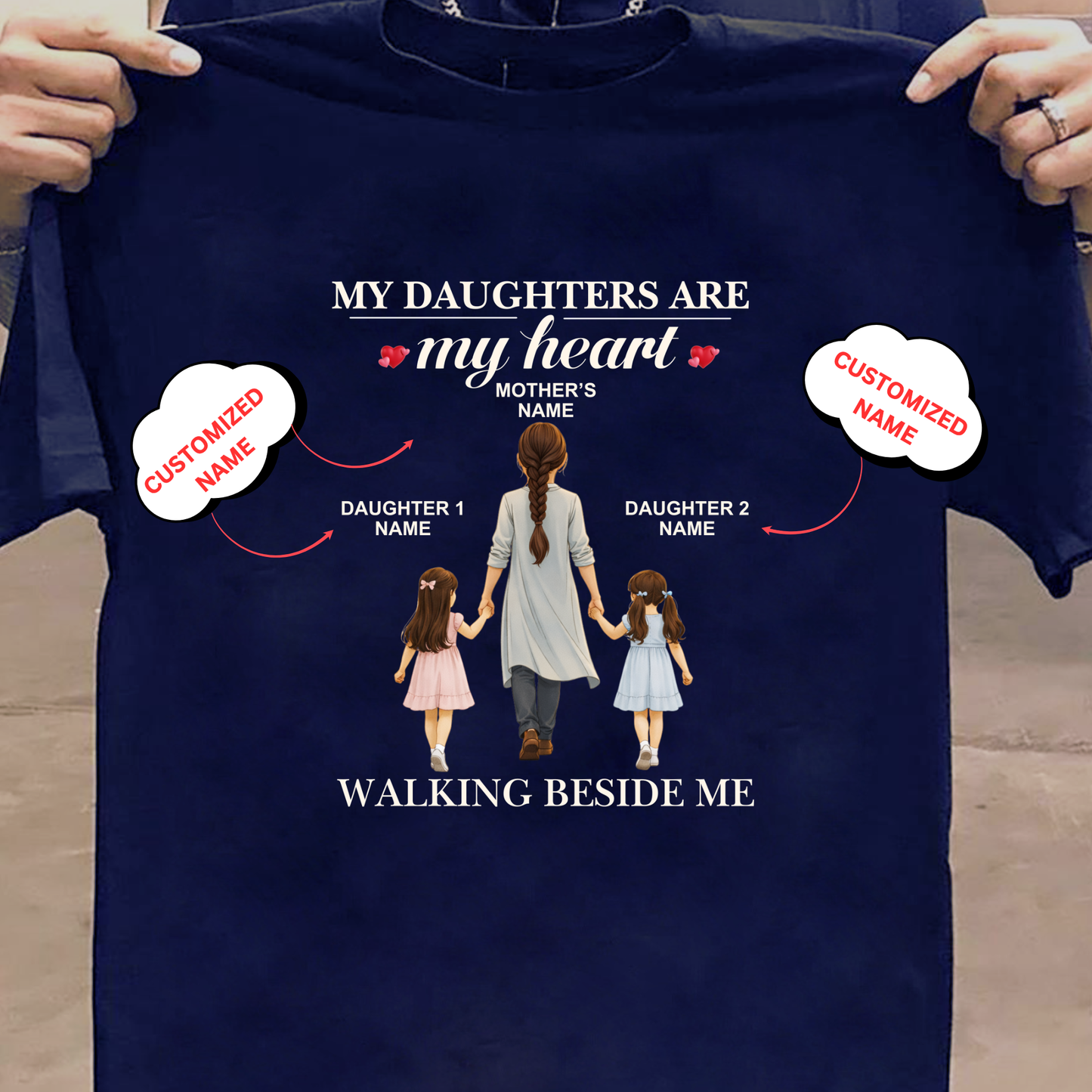 CUSTOMIZED- WALKING BESIDE ME (MOM & DAUGHTERS) CLASSIC T-SHIRT